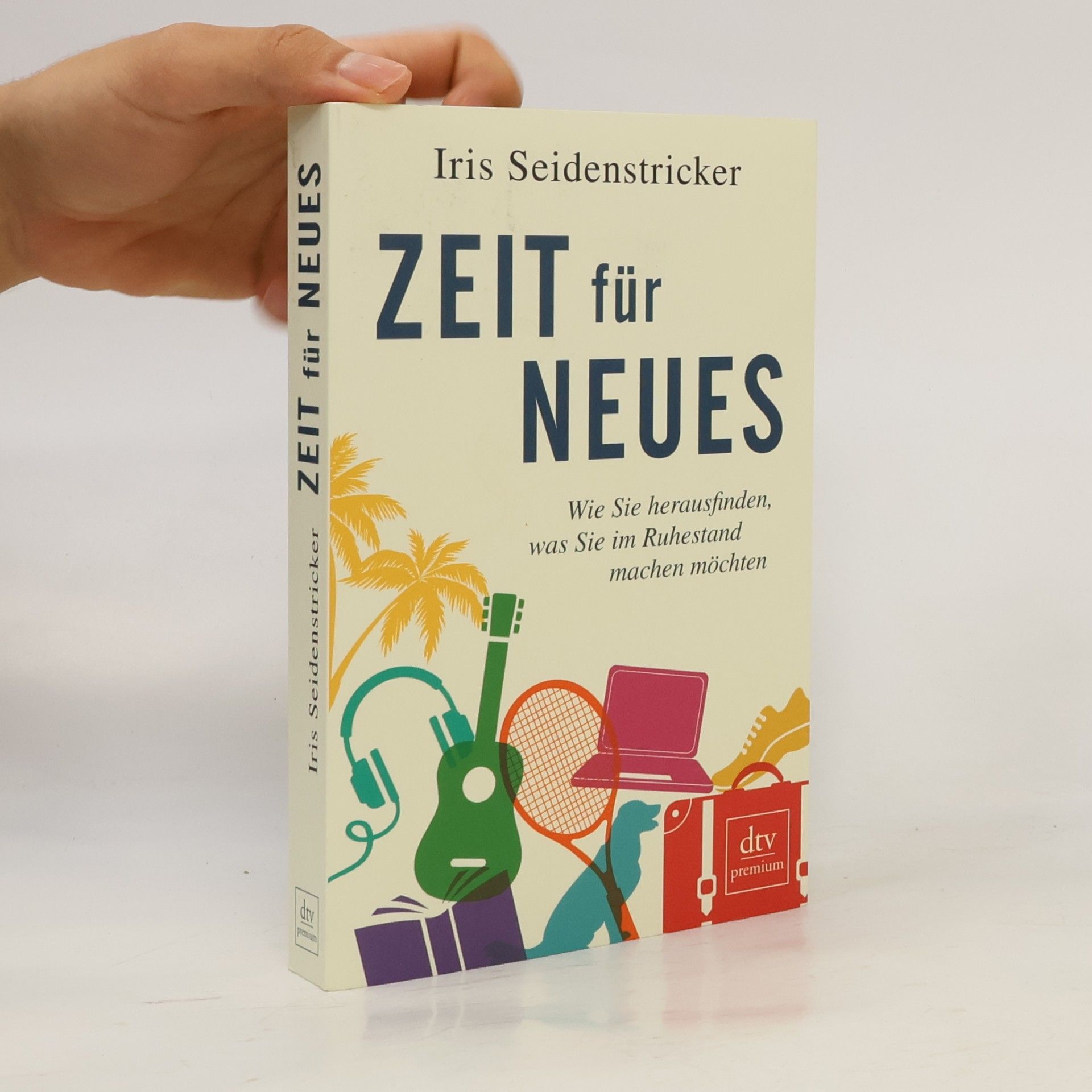 Iris Seidenstricker Zeit für Neues