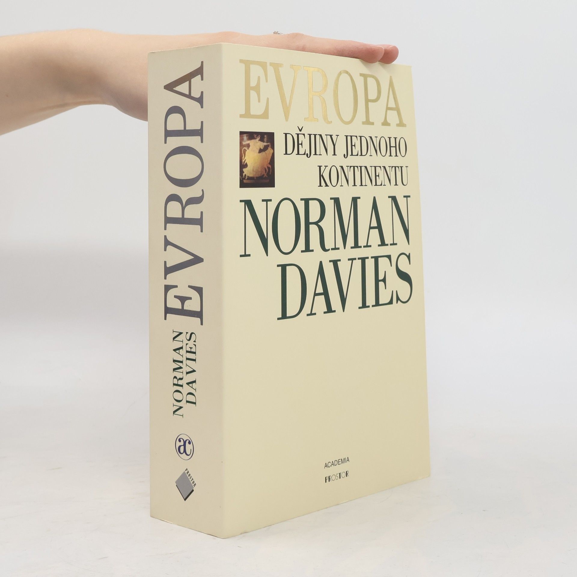 Norman Davies Evropa. Dějiny jednoho kontinentu