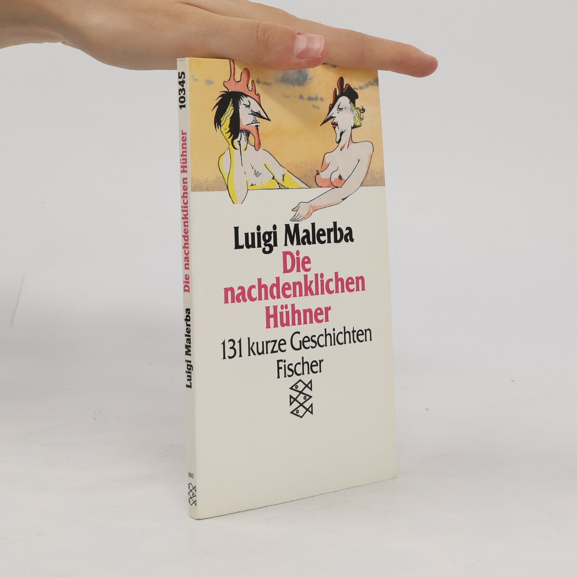 Luigi Malerba Die nachdenklichen Hühner