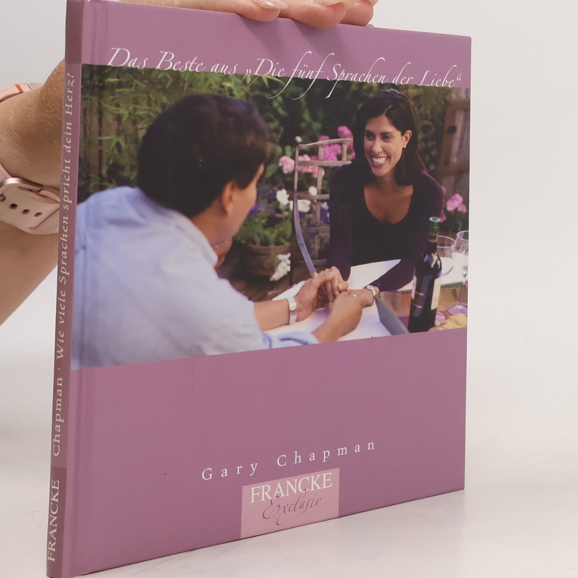 Gary Chapman Wie viele Sprachen spricht dein Herz?