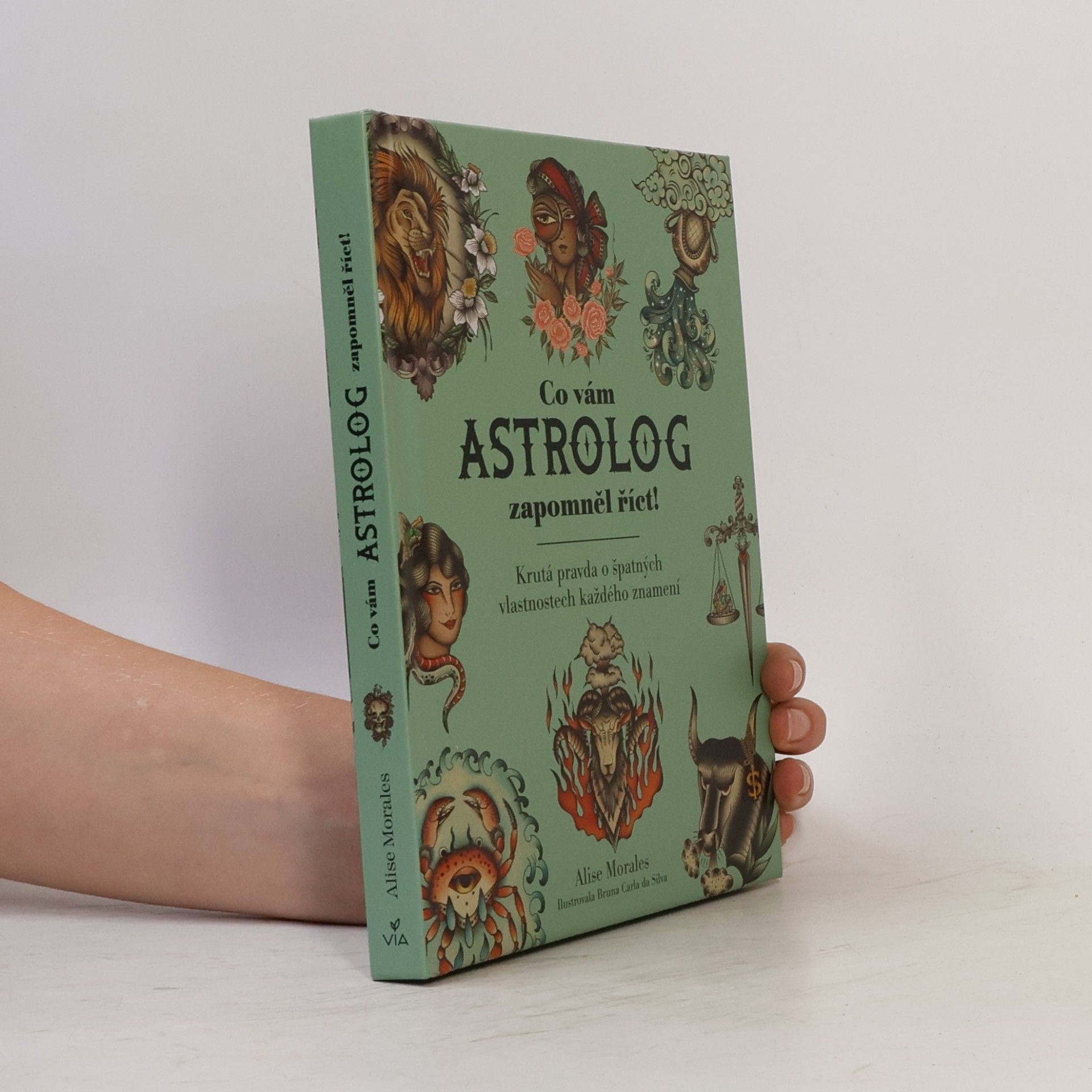 Alise Morales Co vám astrolog zapomněl říct