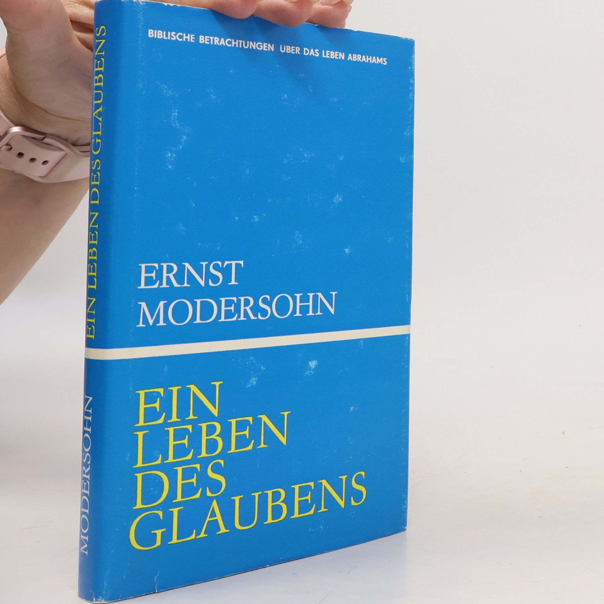 Ernst Modersohn Ein Leben des Glaubens