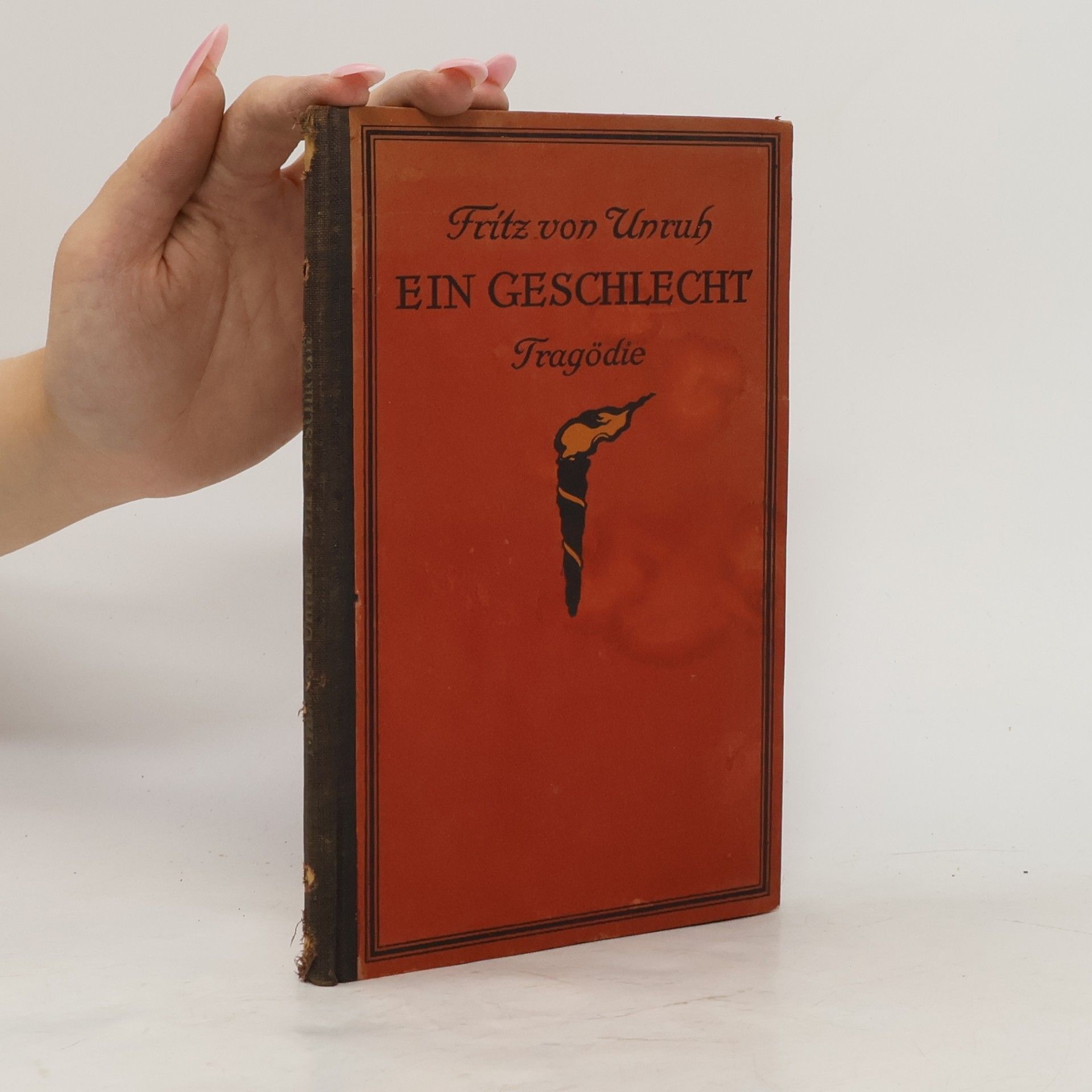 Fritz von Unruh Ein Geschlecht