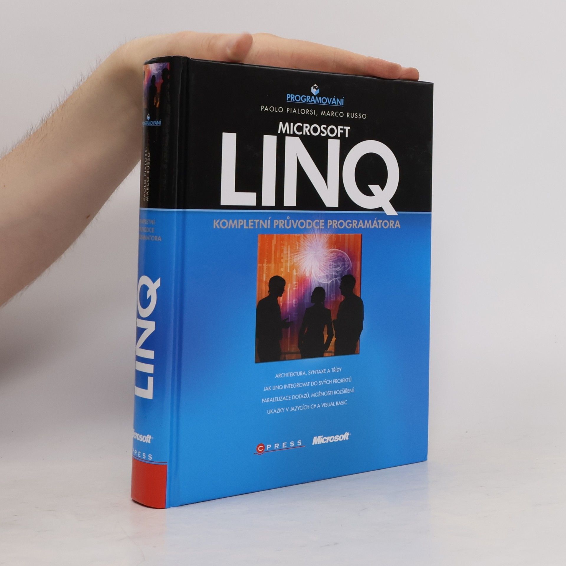 Paolo Pialorsi Microsoft LINQ: Kompletní průvodce programátora
