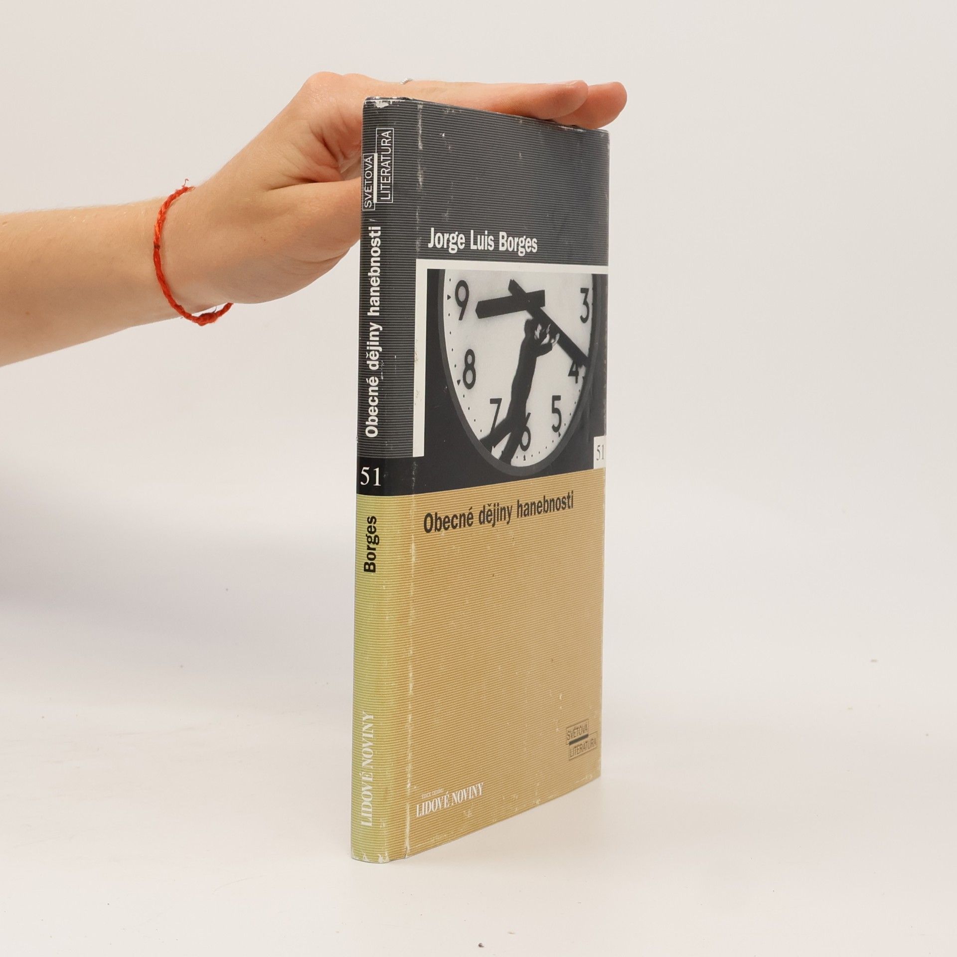 Jorge Luis Borges Obecné dějiny hanebnosti
