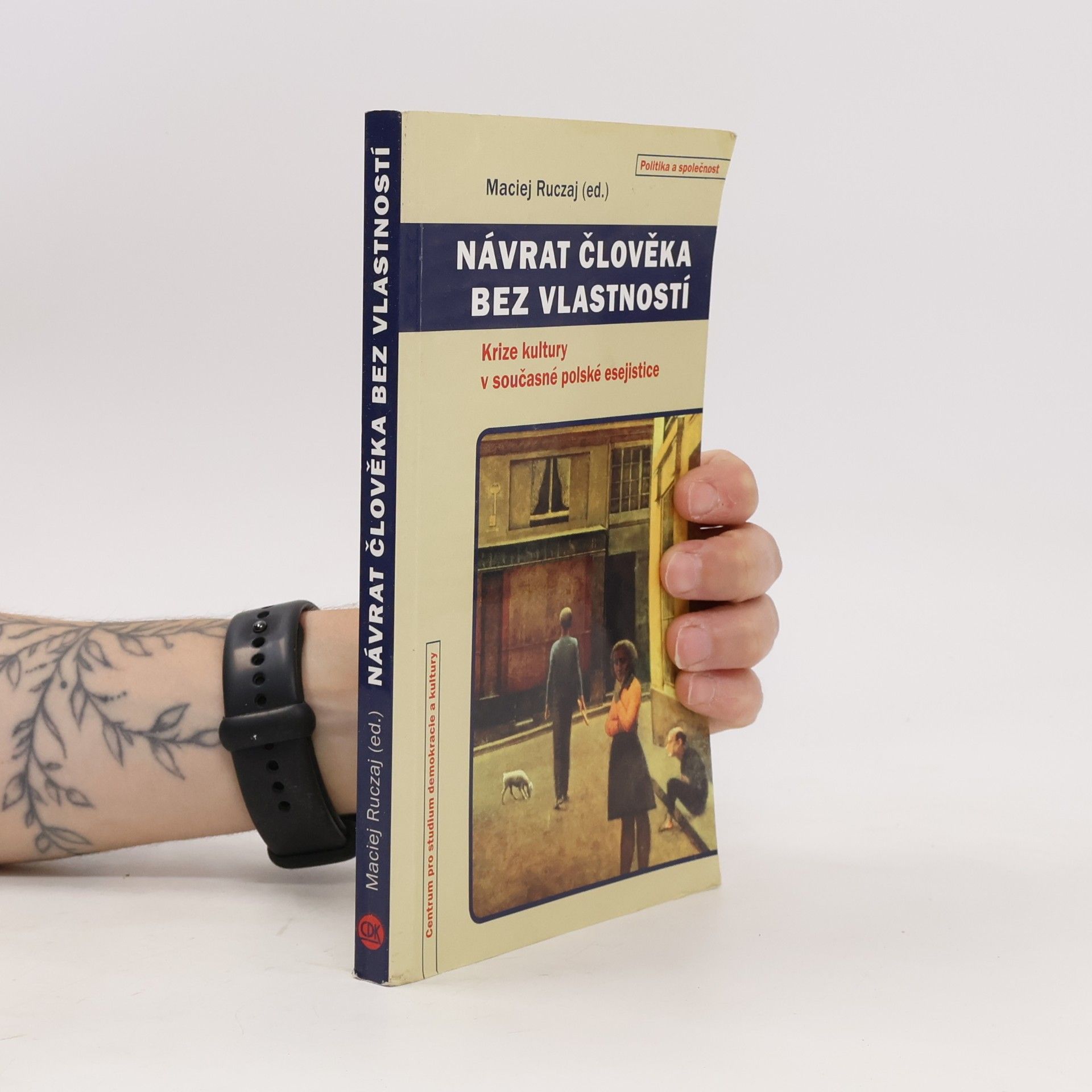 Maciej Ruczaj Návrat člověka bez vlastností