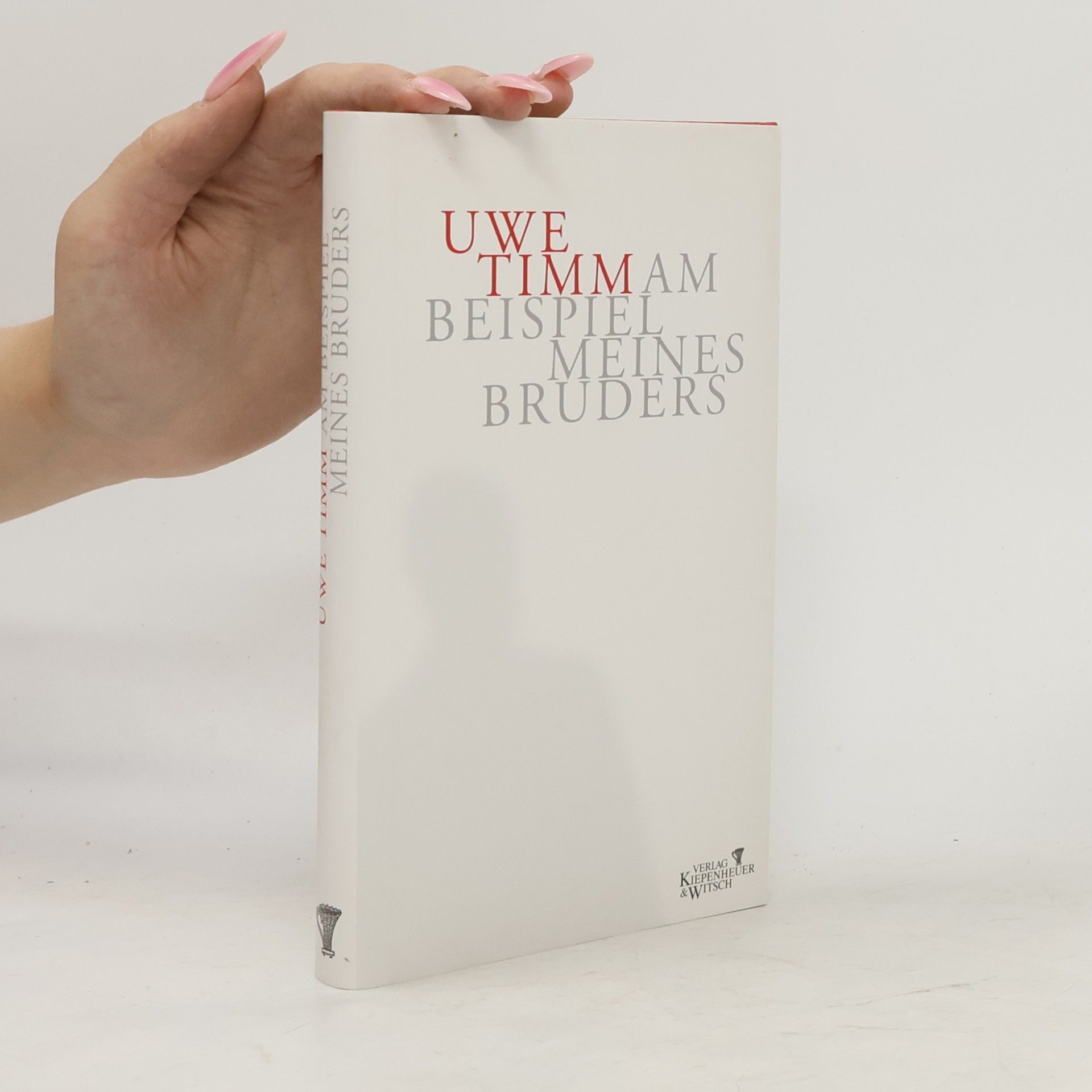 Uwe Timm Am Beispiel meines Bruders