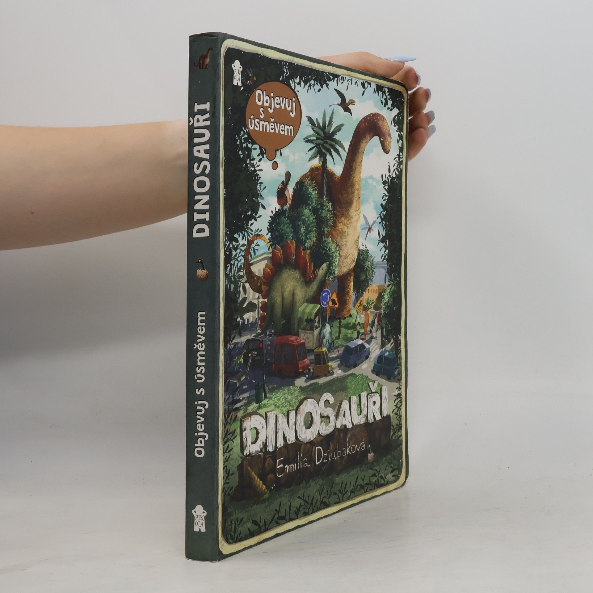 Emilia Dziubak Objevuj s úsměvem: Dinosauři
