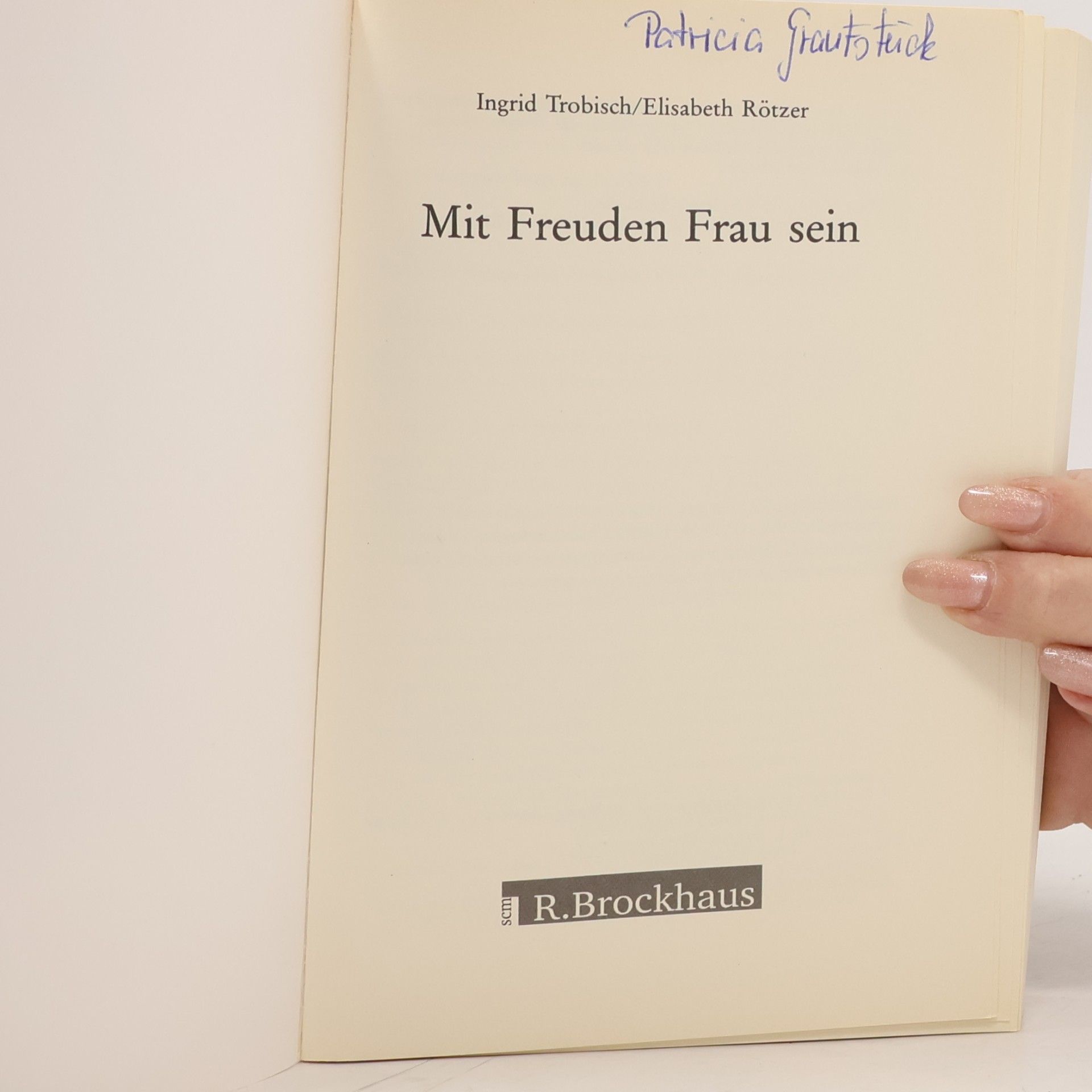 Ingrid Hult Trobisch Mit Freuden Frau sein