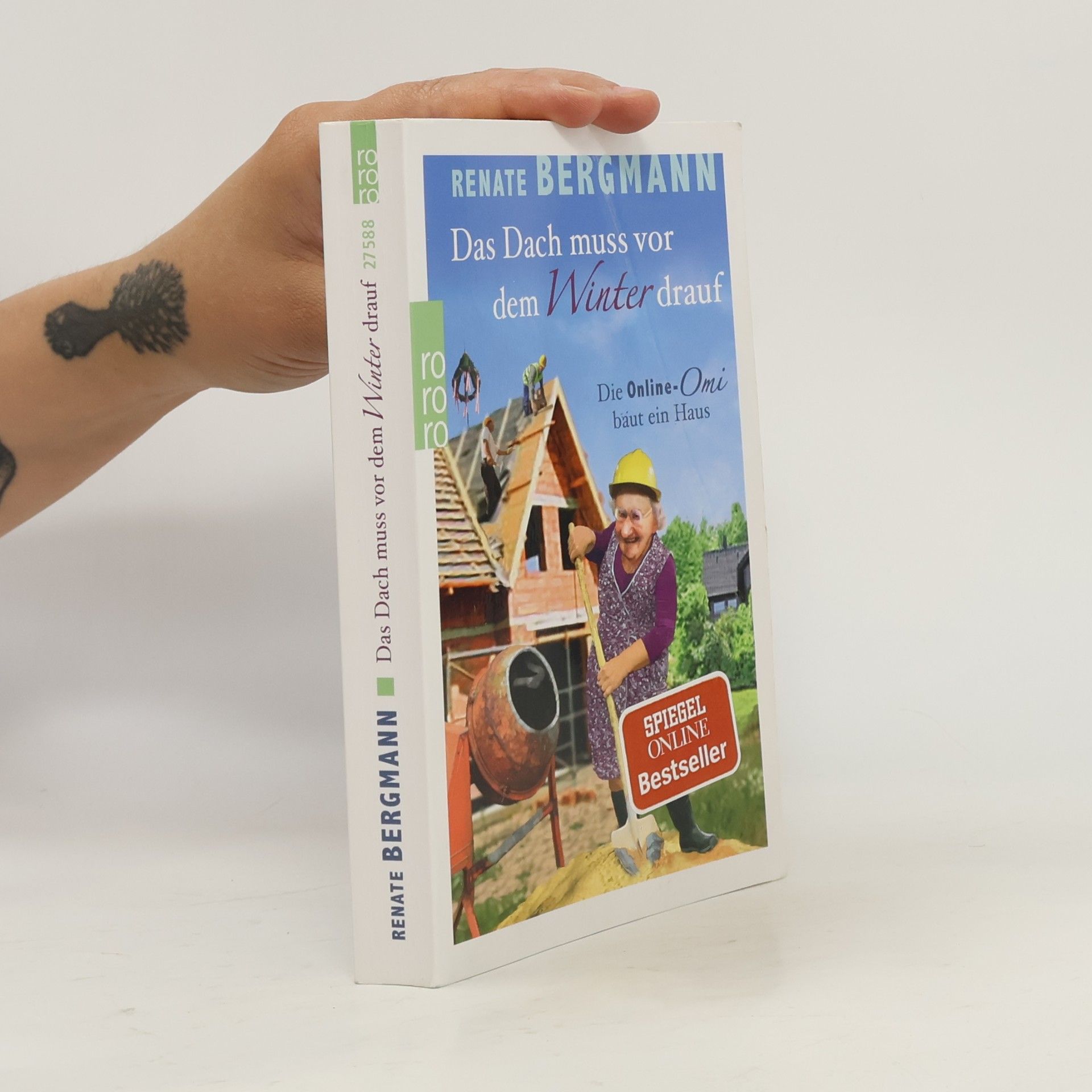 Renate Bergmann Das Dach muss vor dem Winter drauf