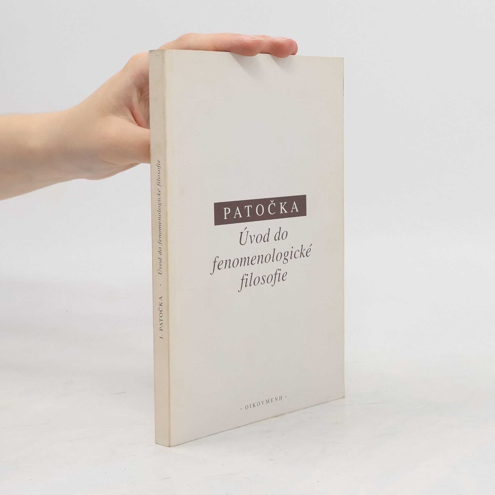 Jan Patočka Úvod do fenomenologické filosofie