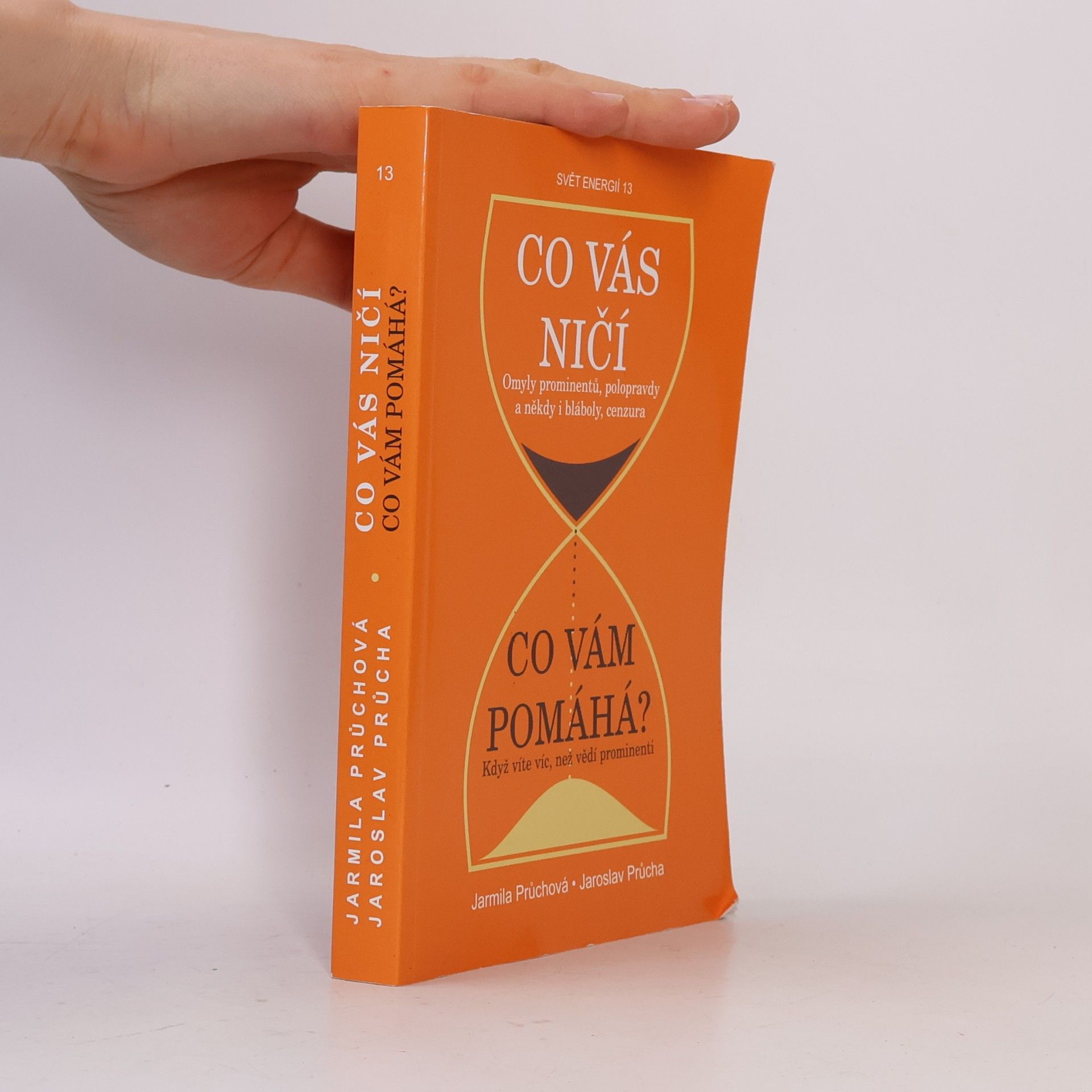 Co vás ničí, co vám pomáhá?