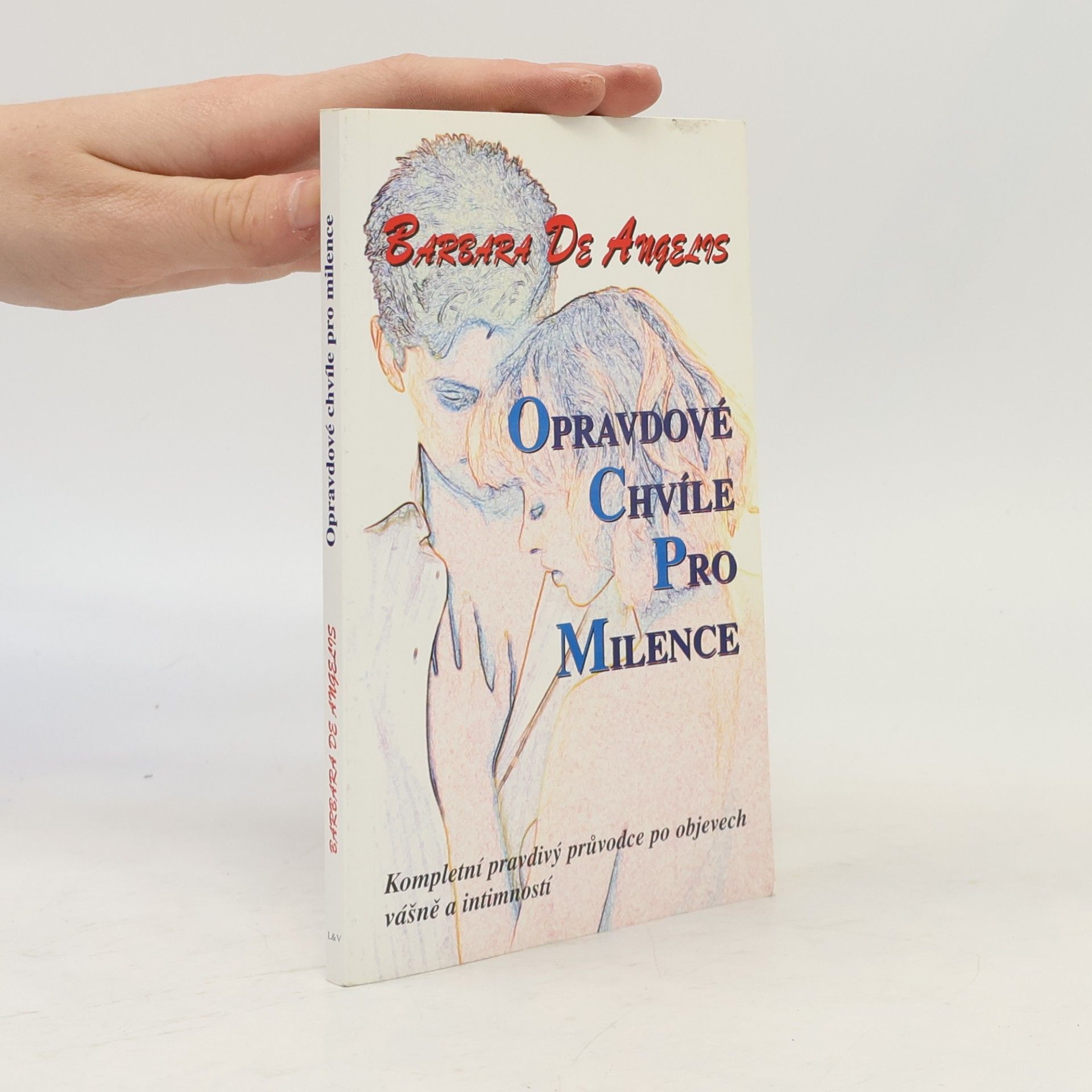 Jiřina Holešovská Opravdové chvíle pro milence