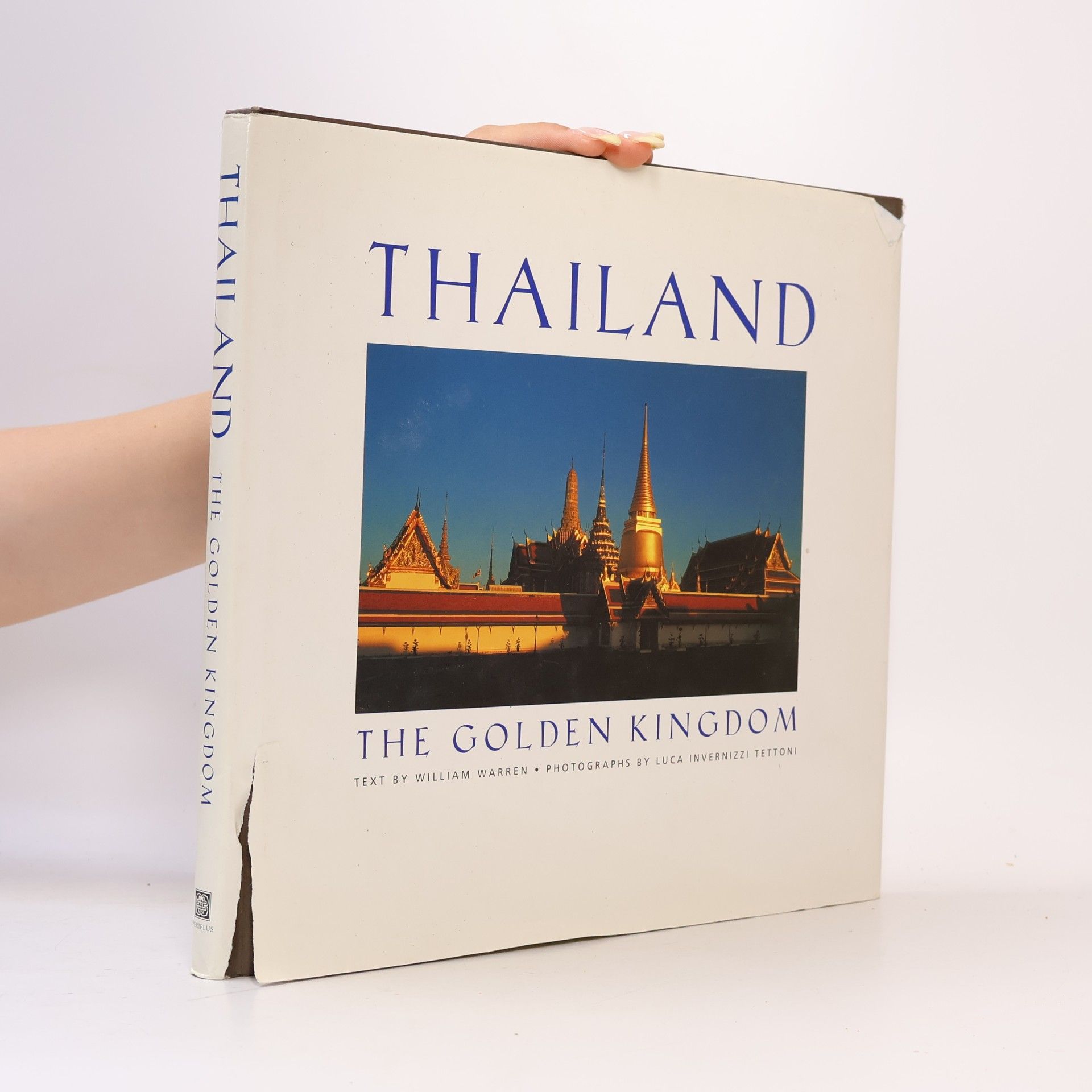 William Warren Thailand: The Golden Kingdom
