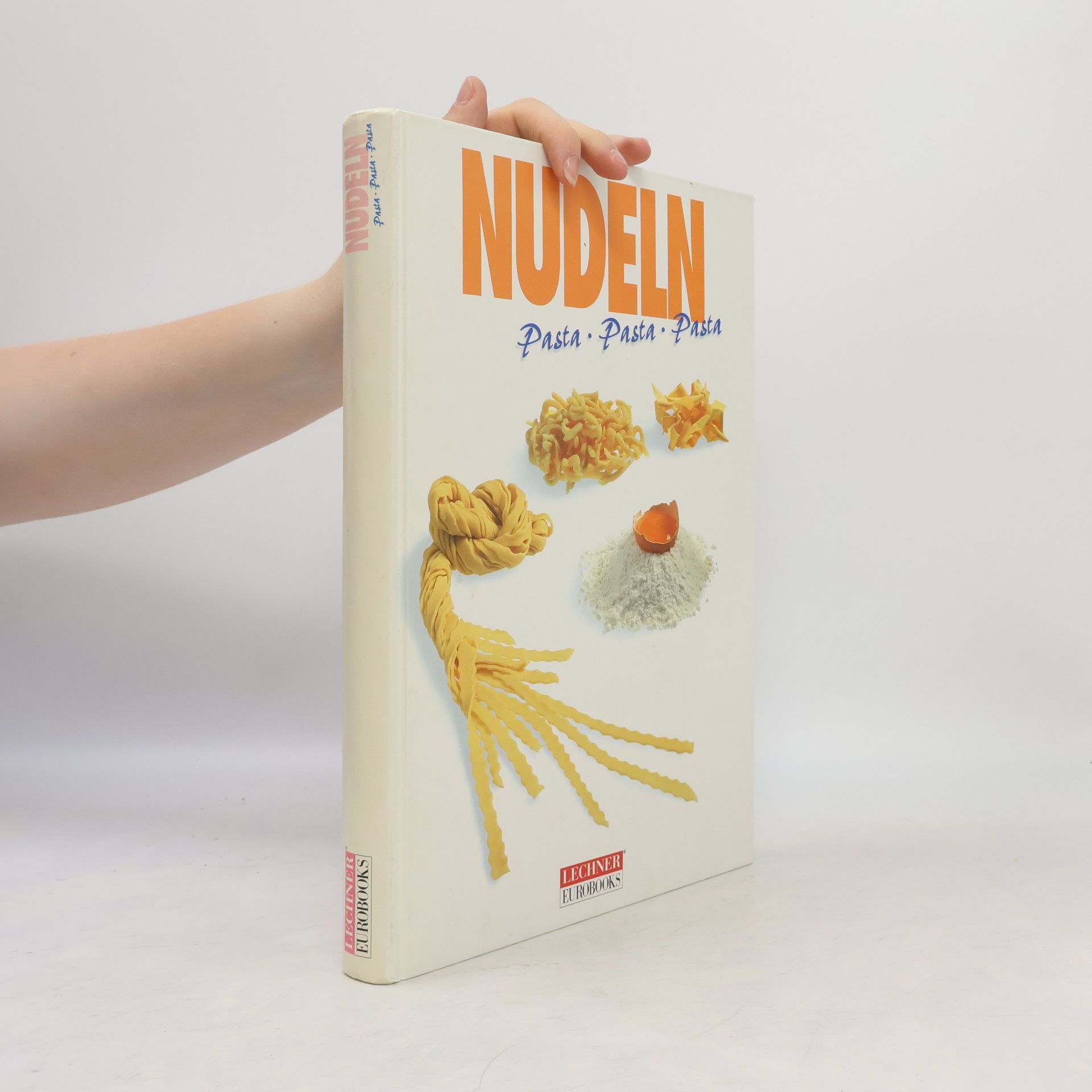 Auteurscollectief Nudeln. Pasta, Pasta, Pasta
