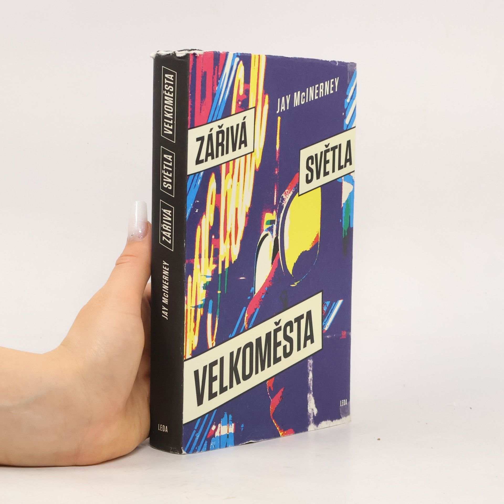 Jay McInerney Zářivá světla velkoměsta