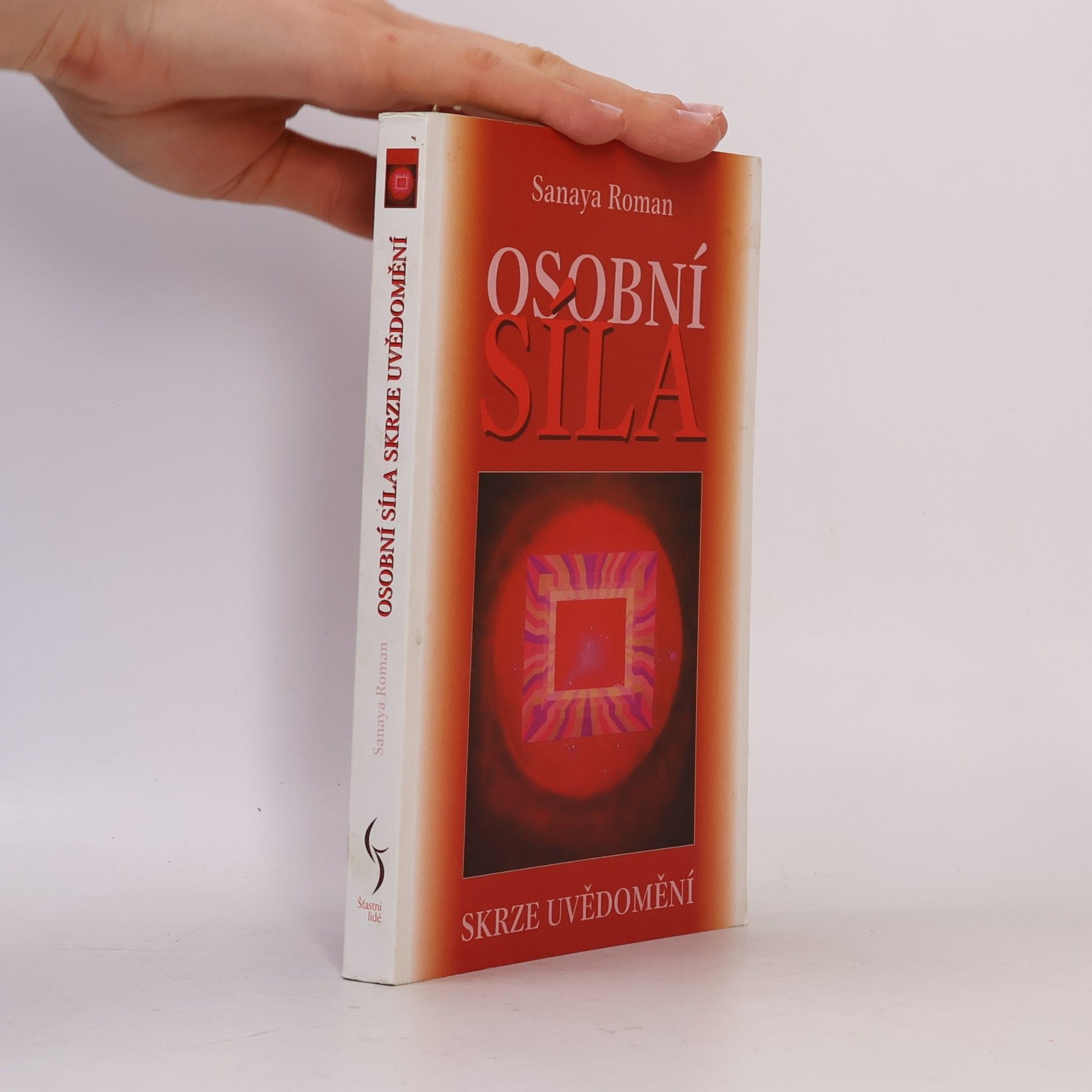 Sanaya Roman Osobní síla