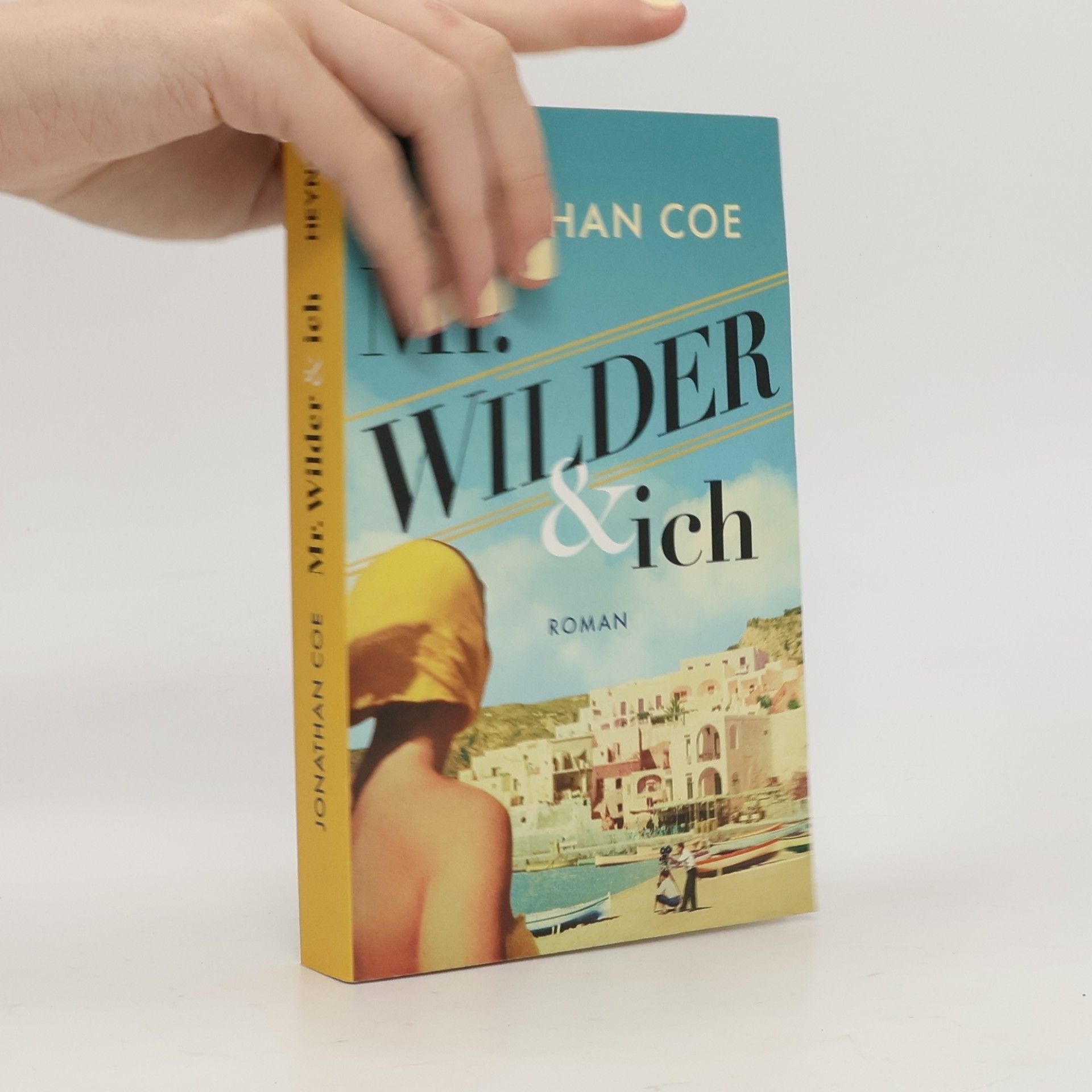 Jonathan Coe Mr. Wilder und ich