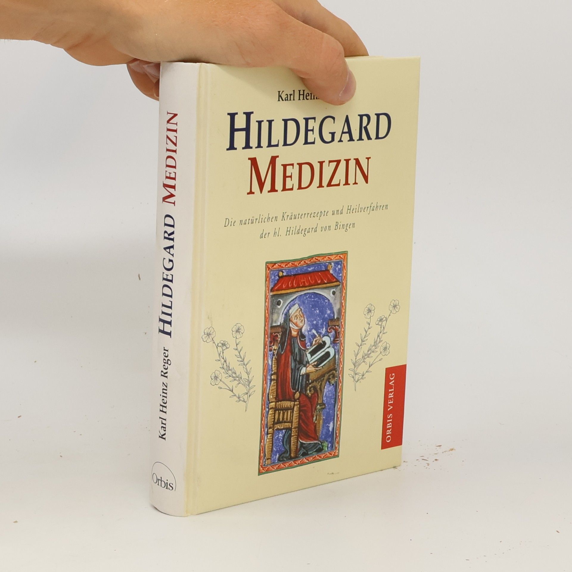 Karl Heinz Reger Hildegard-Medizin