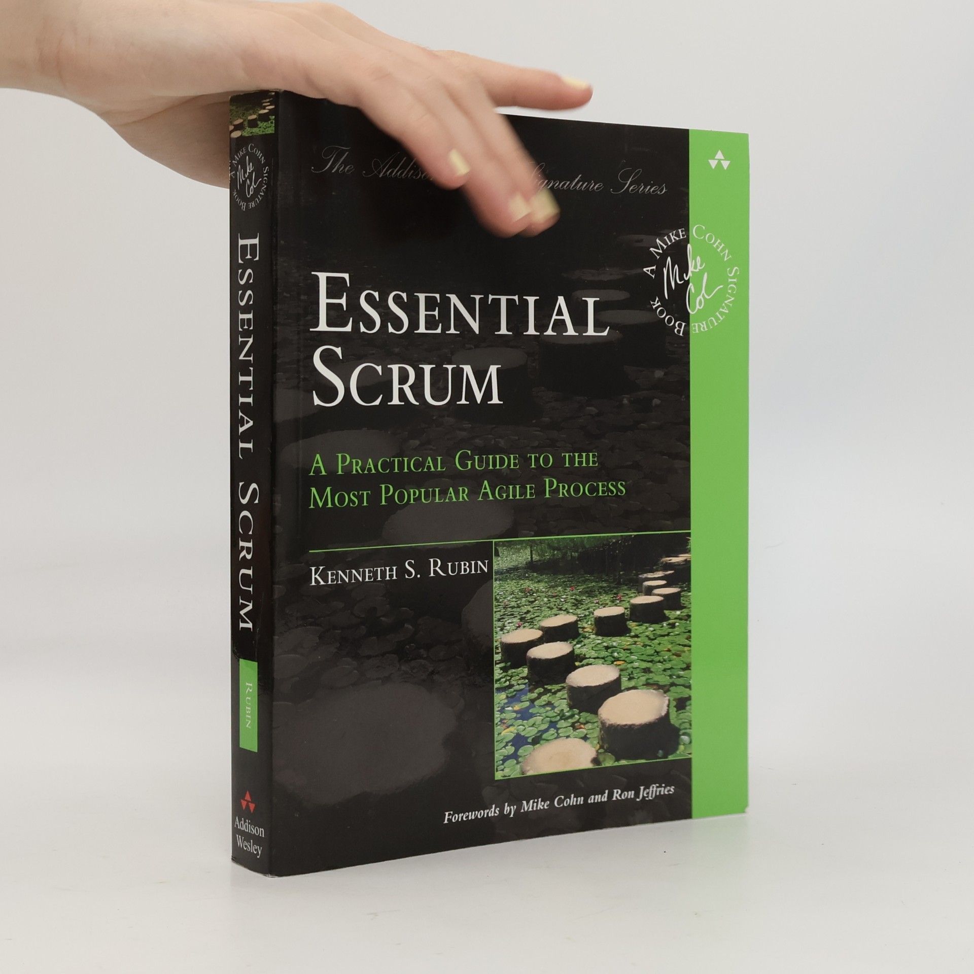 Kenneth S. Rubin Essential Scrum : a practical guide to the most popular agile process
