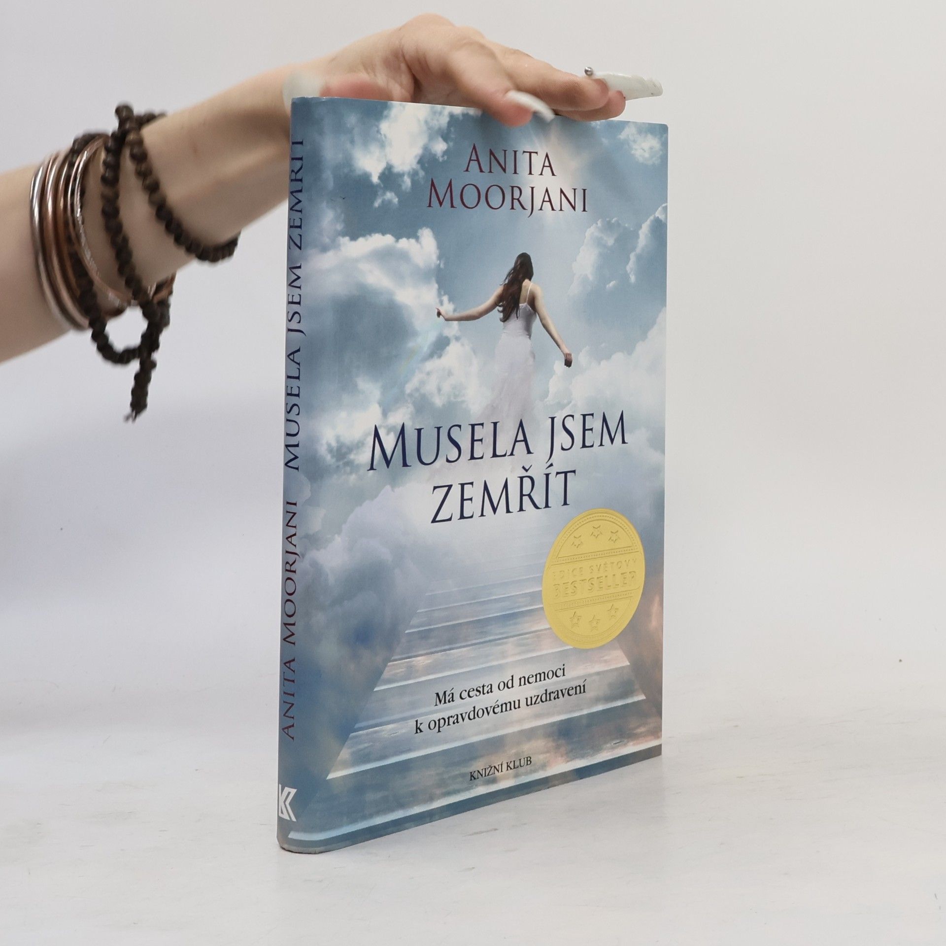 Anita Moorjani Musela jsem zemřít