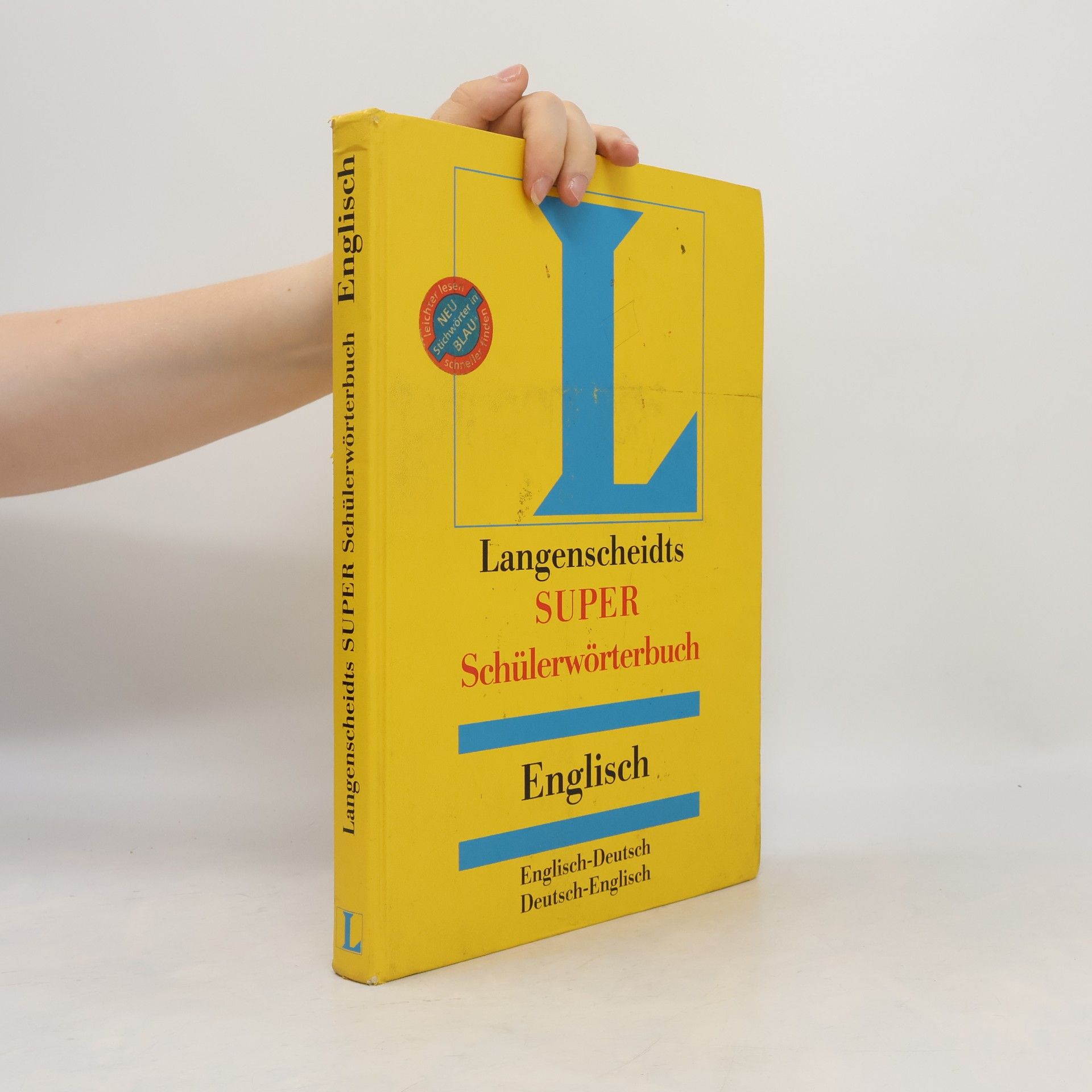 Various authors Langenscheidts Super Schülerwörtenbuch: Englisch: Englisch-Deutsch: Deutsch-Englisch.
