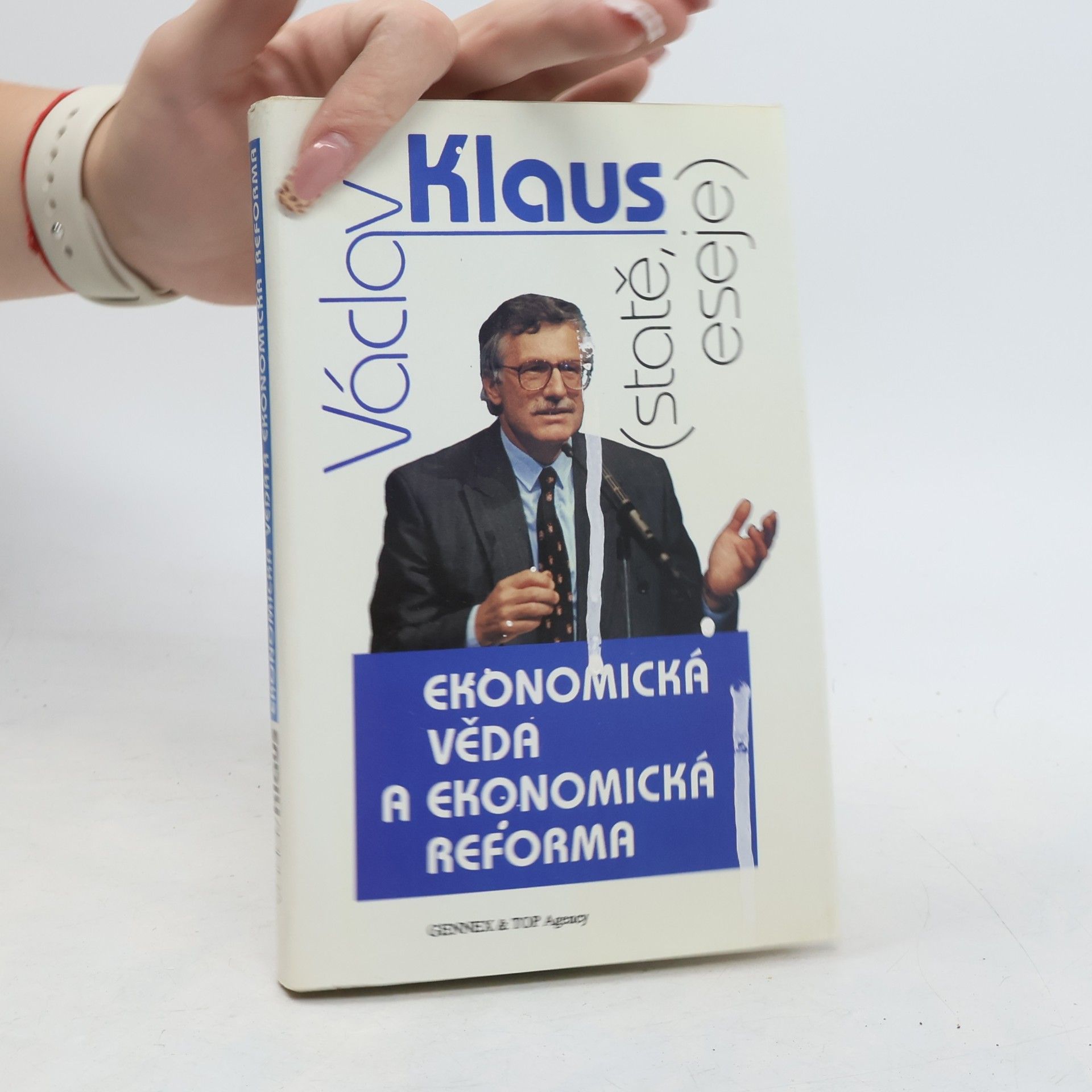 Václav Klaus Ekonomická věda a ekonomická reforma