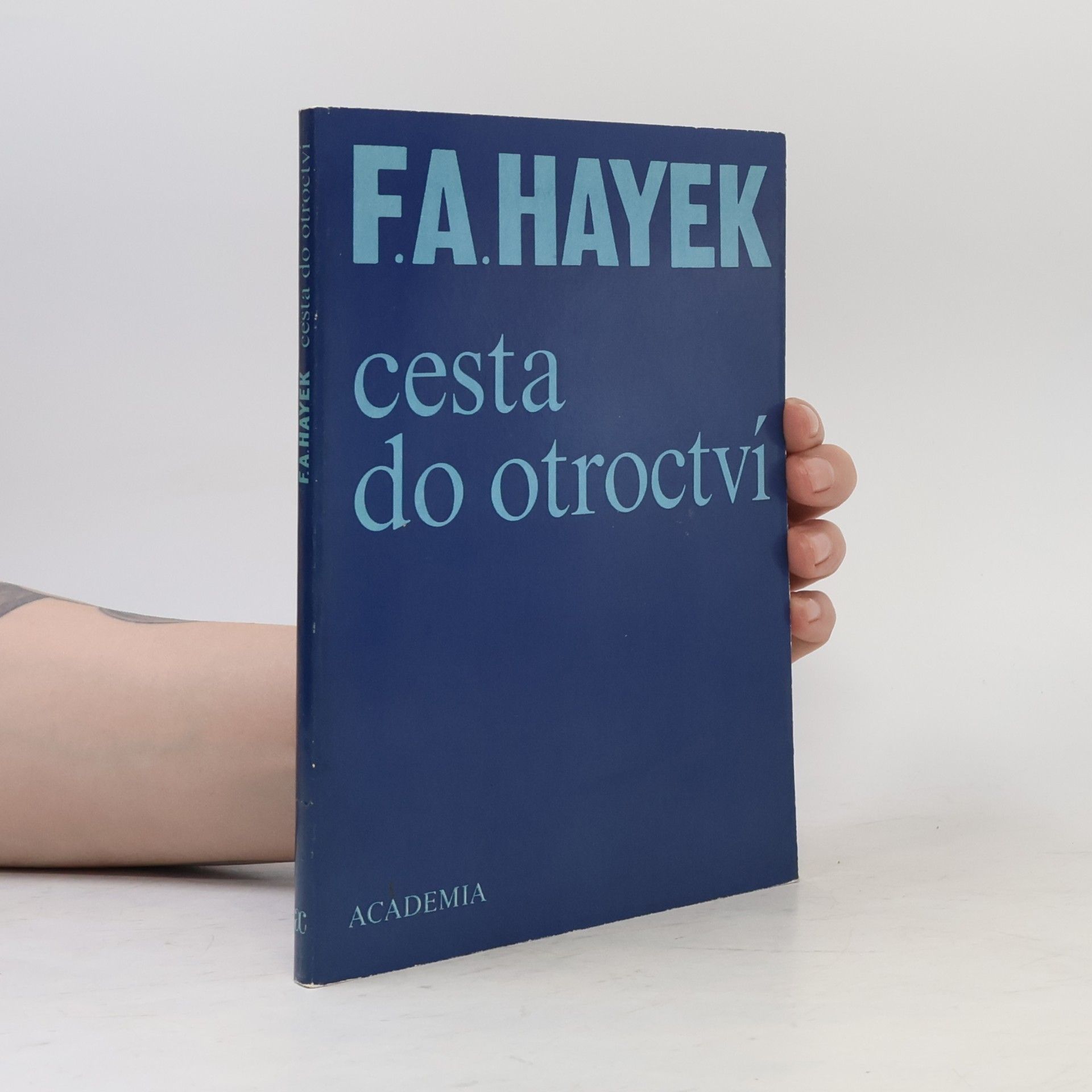 Friedrich August von Hayek Cesta do otroctví