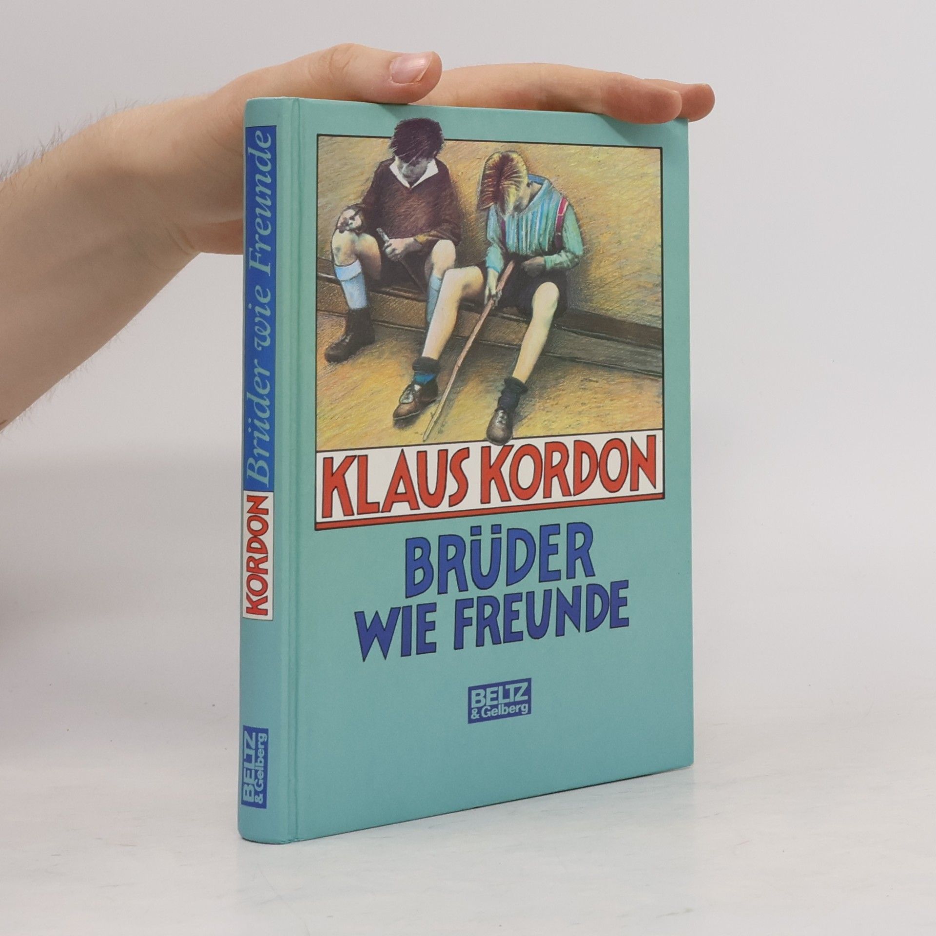 Klaus Kordon Brüder wie Freunde
