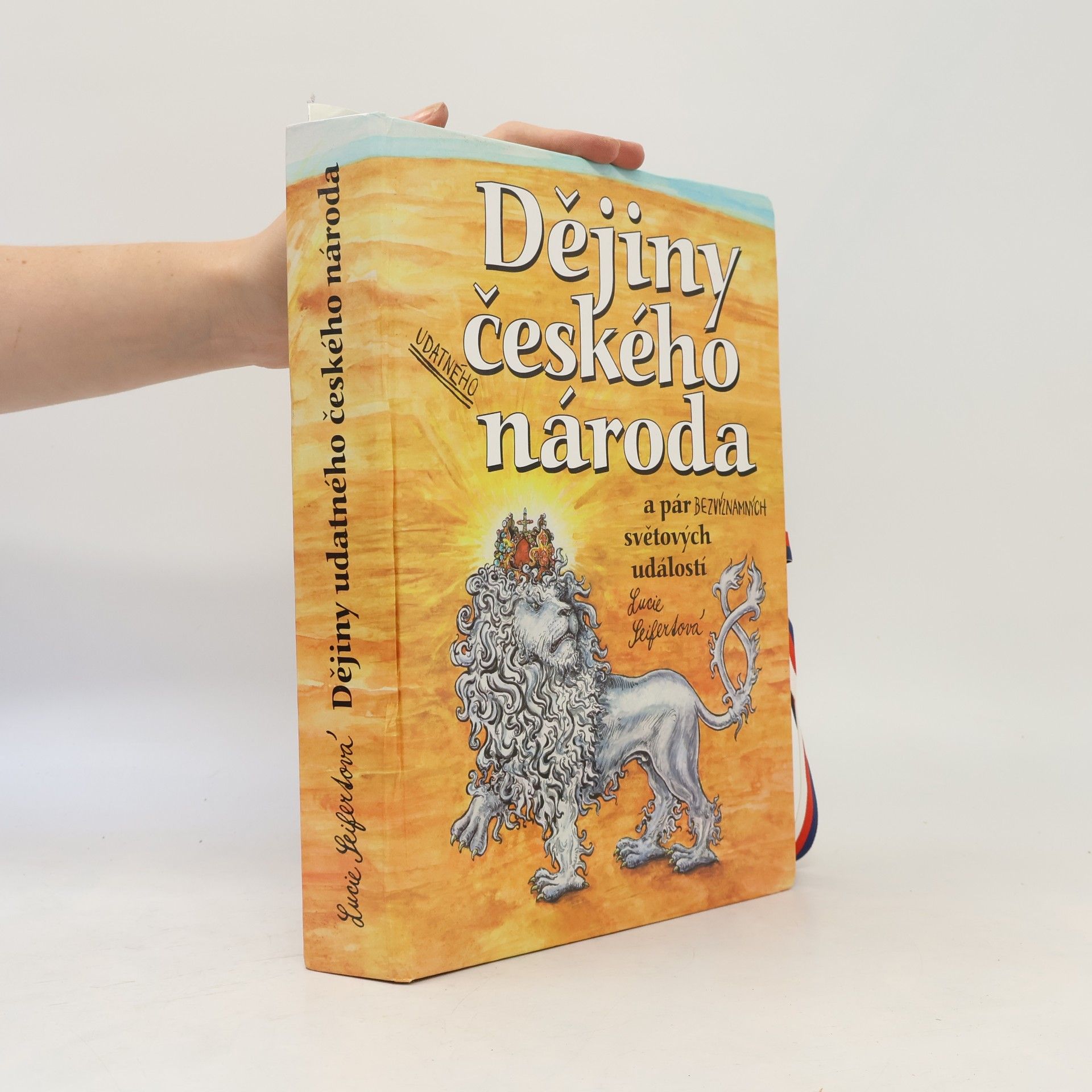 Lucie Seifertová Dějiny udatného českého národa a pár bezvýznamných světových událostí (pop-up leporelo)