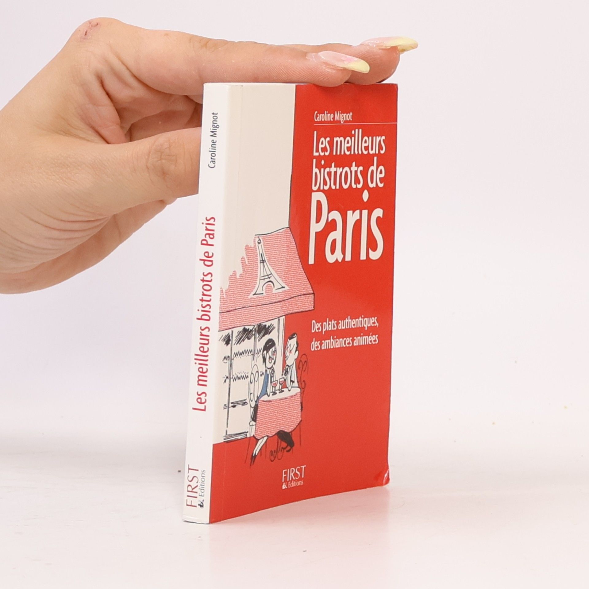 Caroline Mignot Petit livre de: Les meilleurs bistrots de Paris