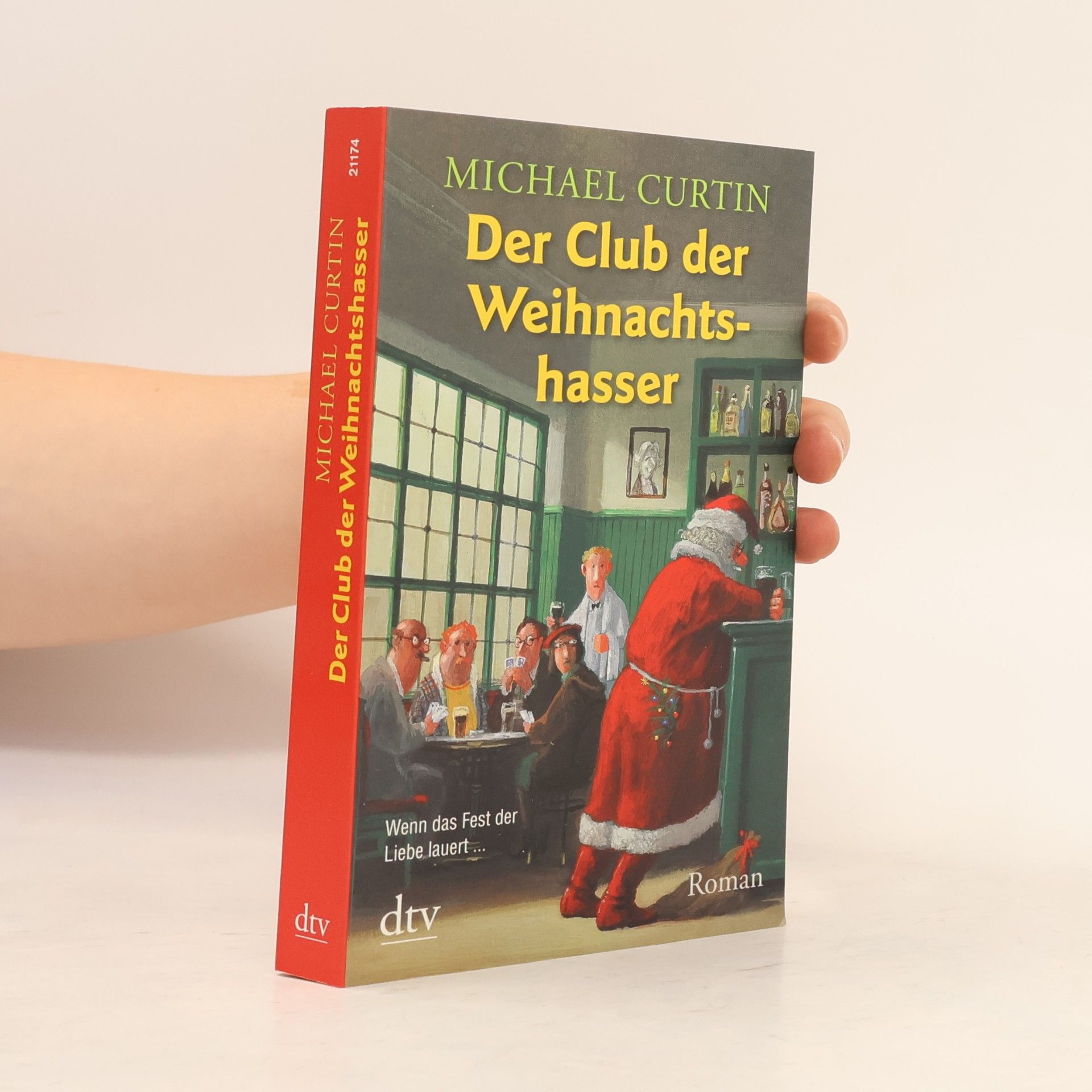 Michael Curtin Der Club der Weihnachtshasser