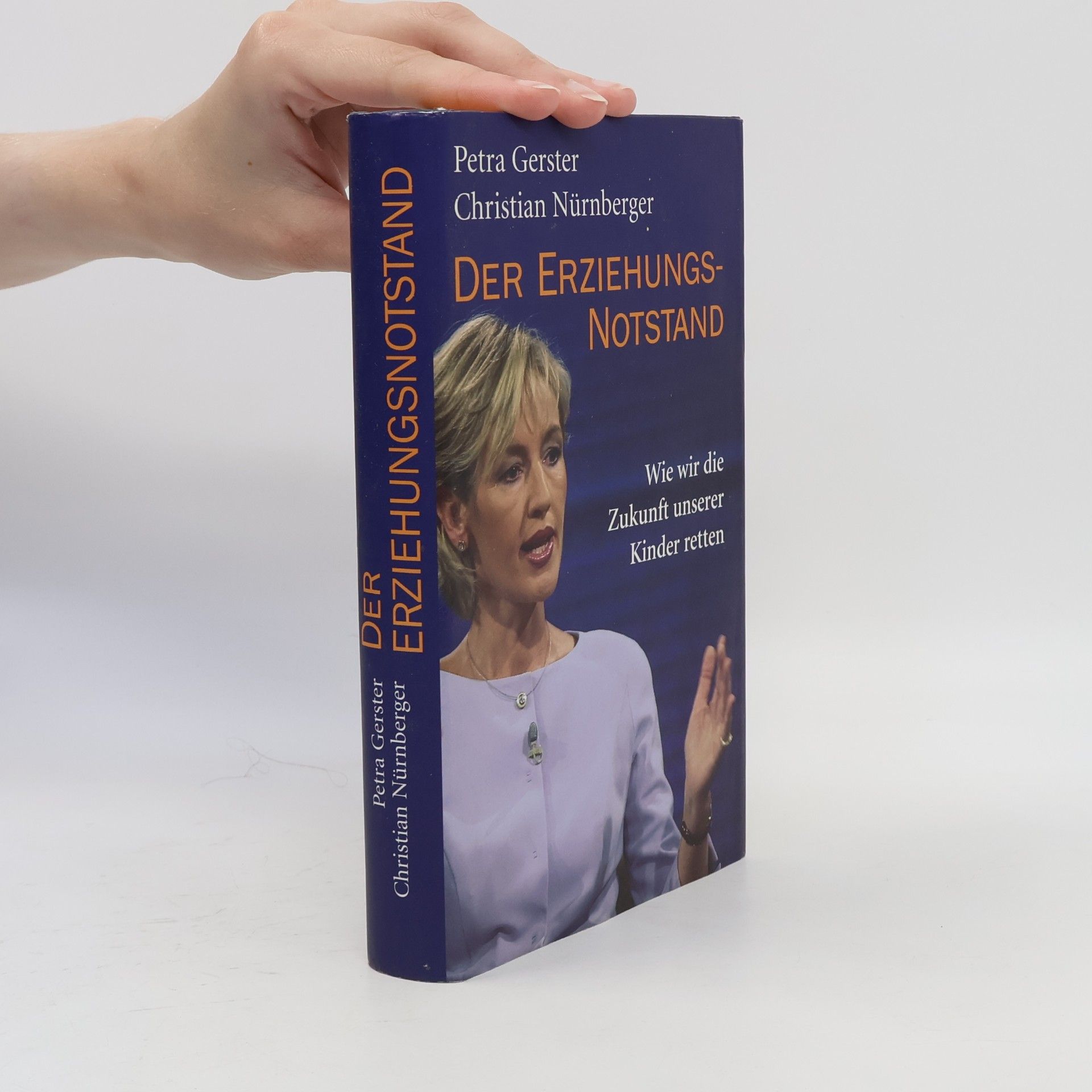 Petra Gerster Der Erziehungsnotstand