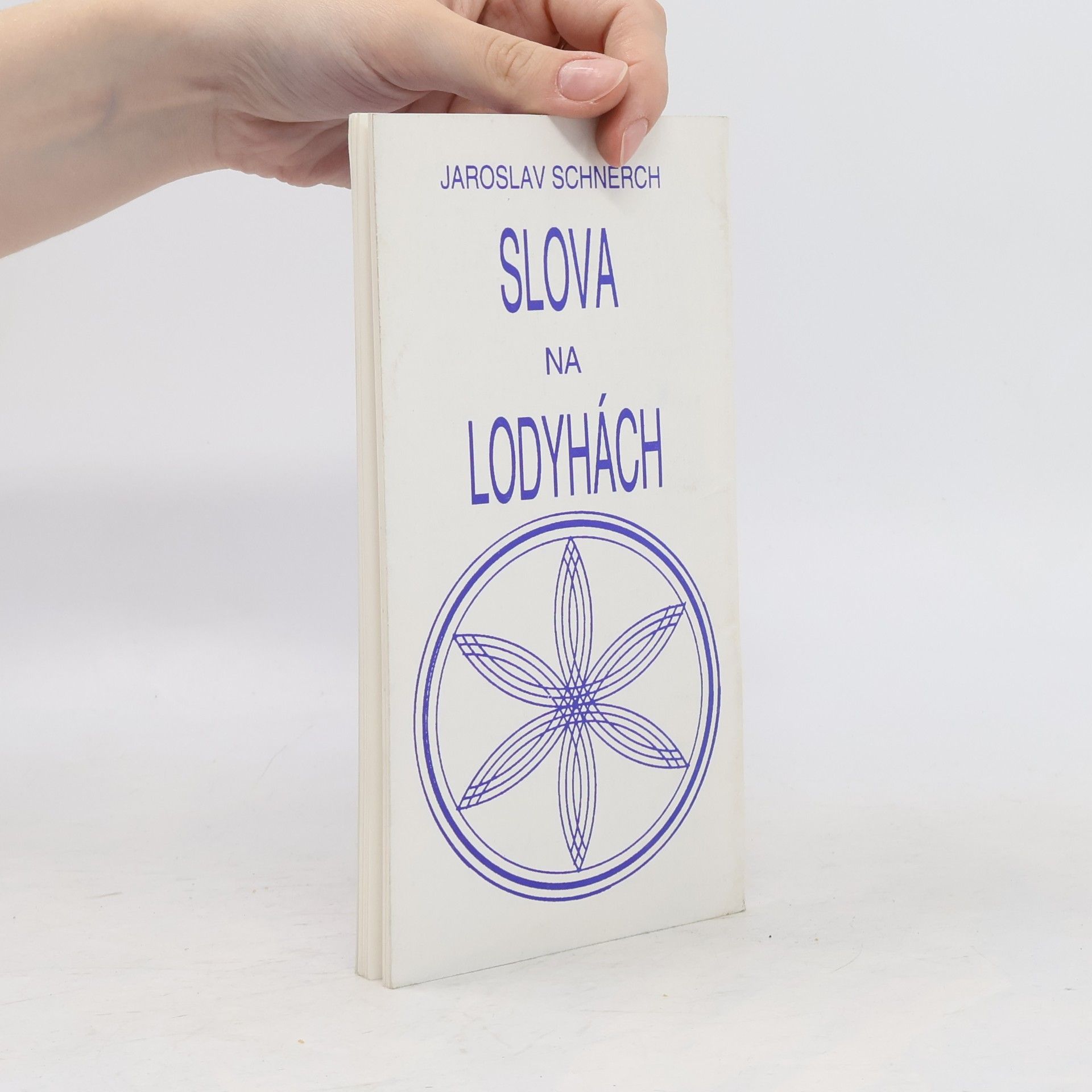 Jaroslav Schnerch Slova na lodyhách
