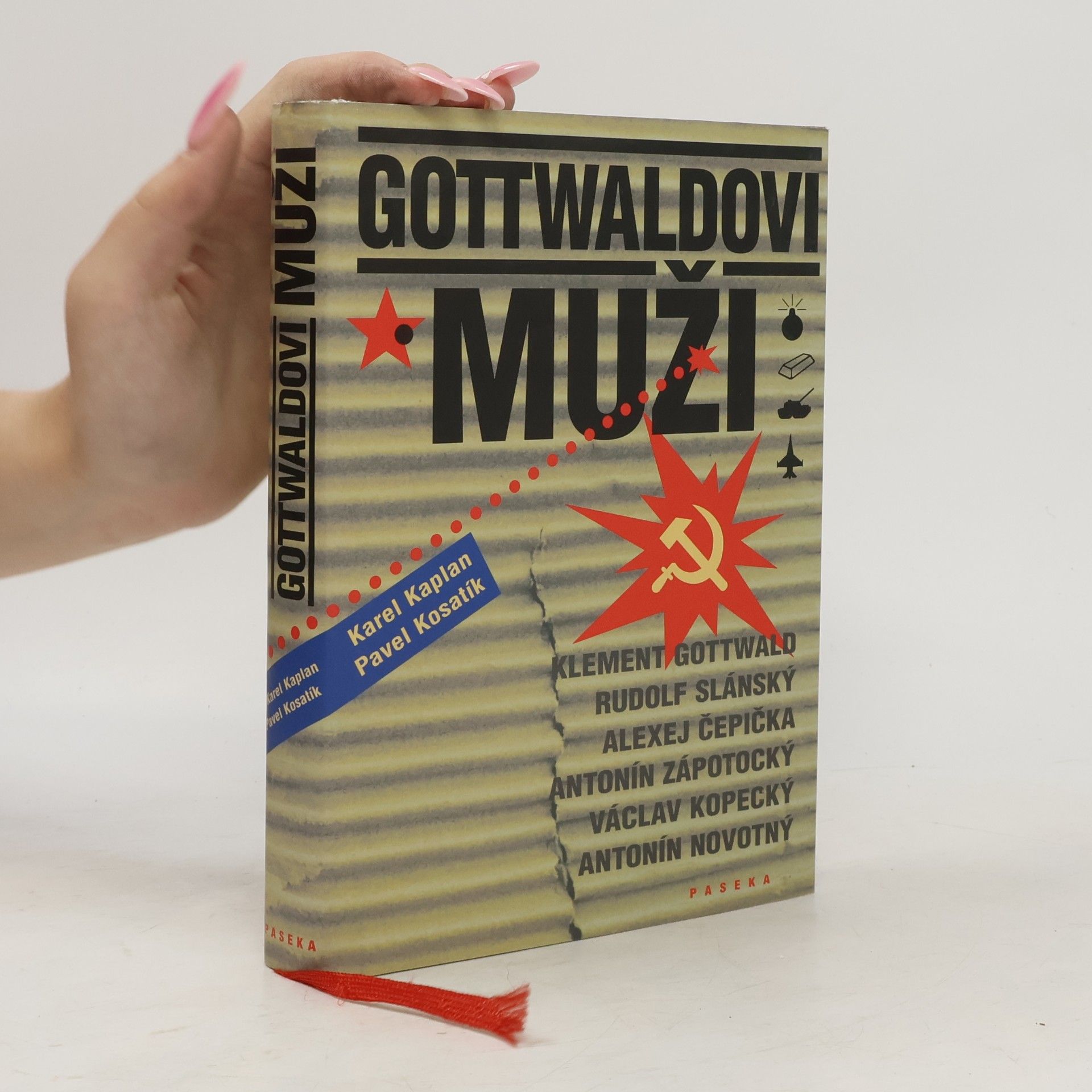 Karel Kaplan Gottwaldovi muži