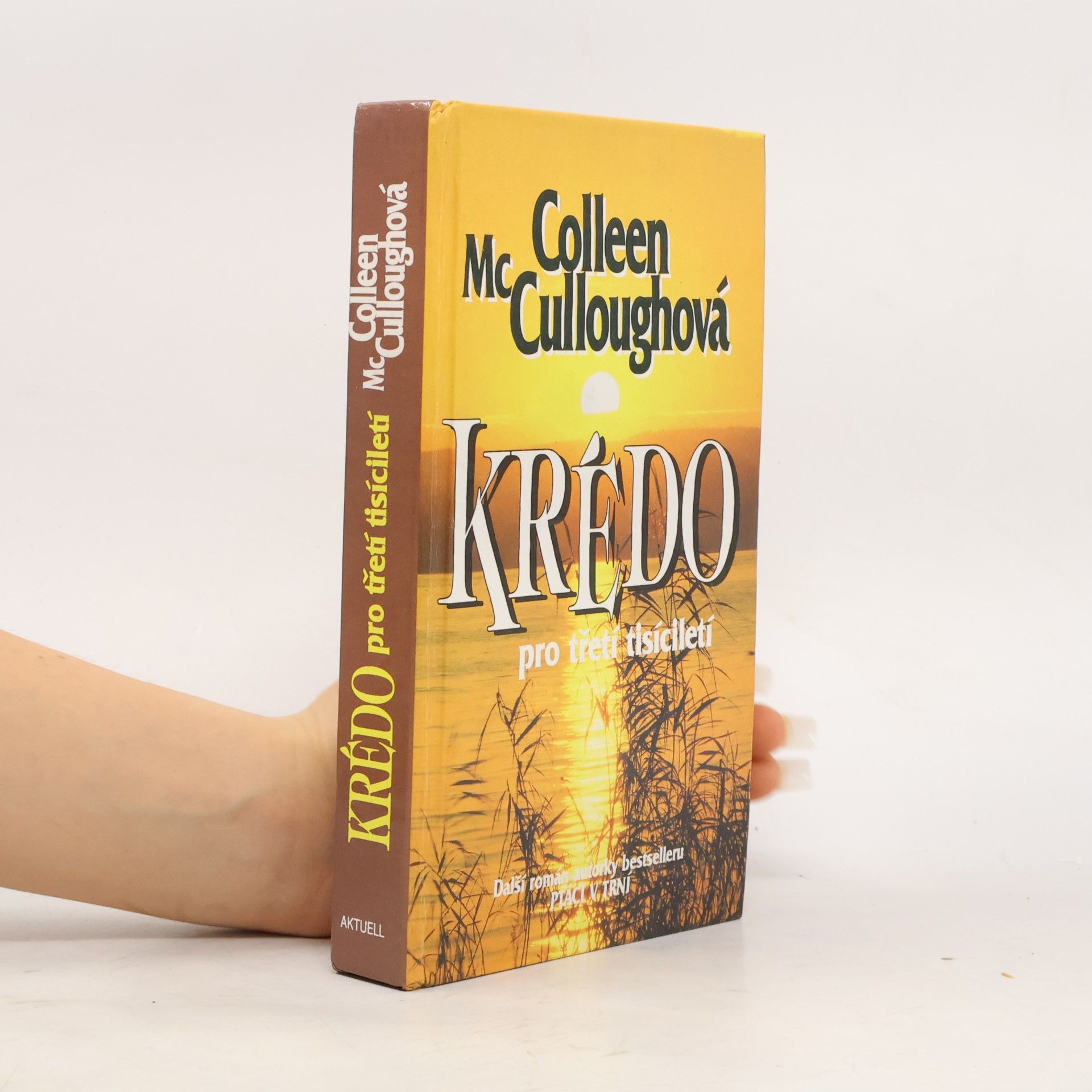 Colleen McCullough Krédo pro třetí tisíciletí