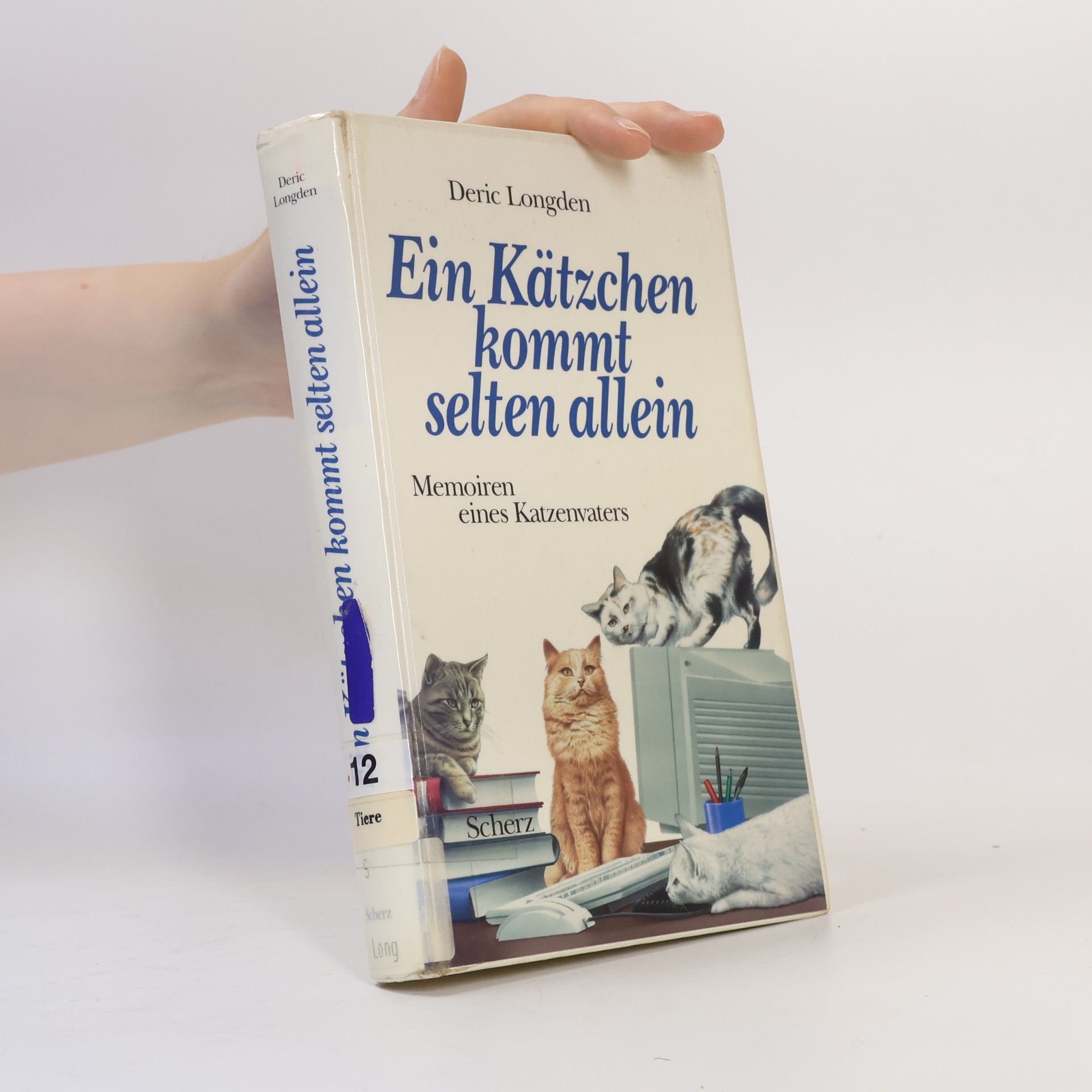 Deric Longden Ein Kätzchen kommt selten allein