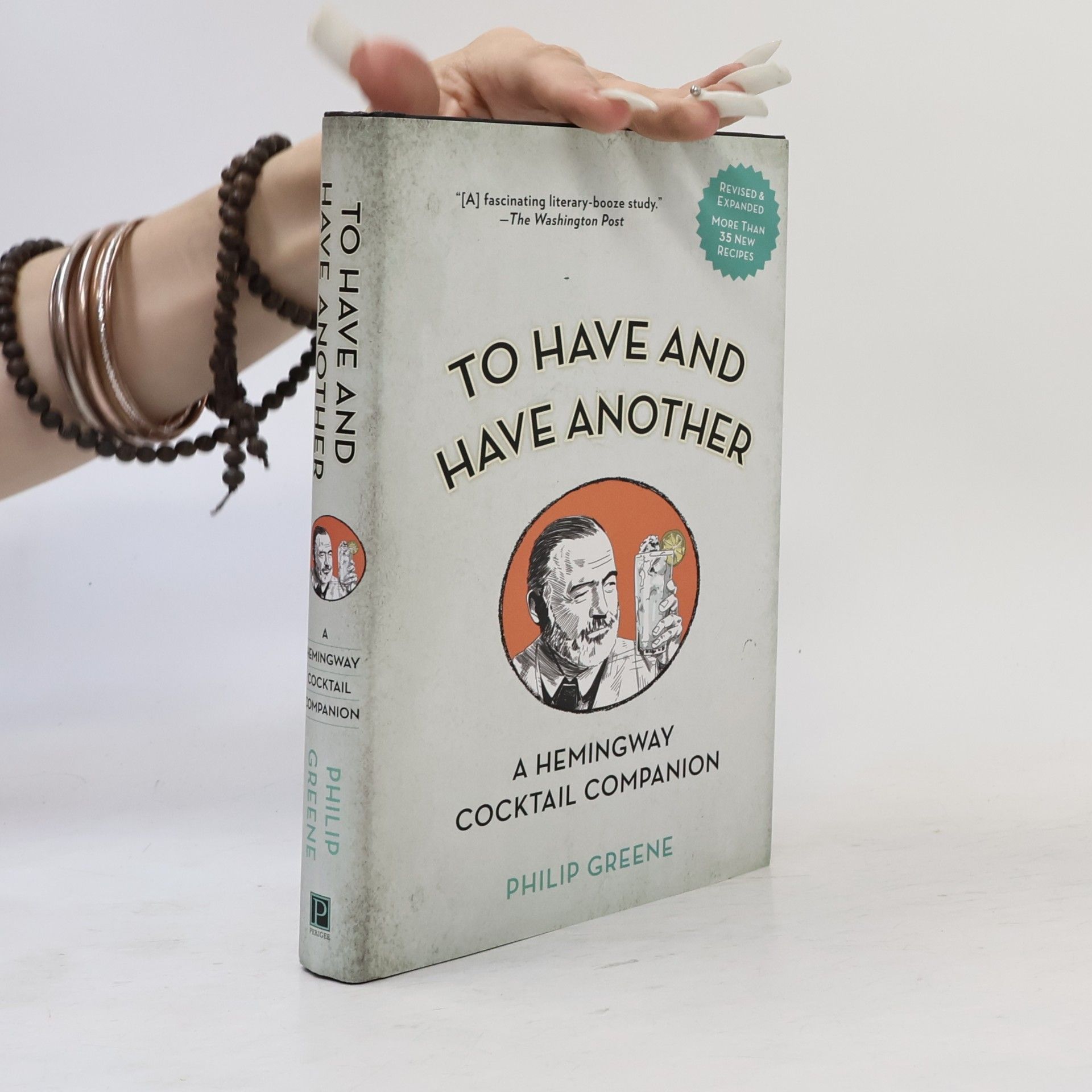 Philip Greene To Have and Have Another Revised Edition