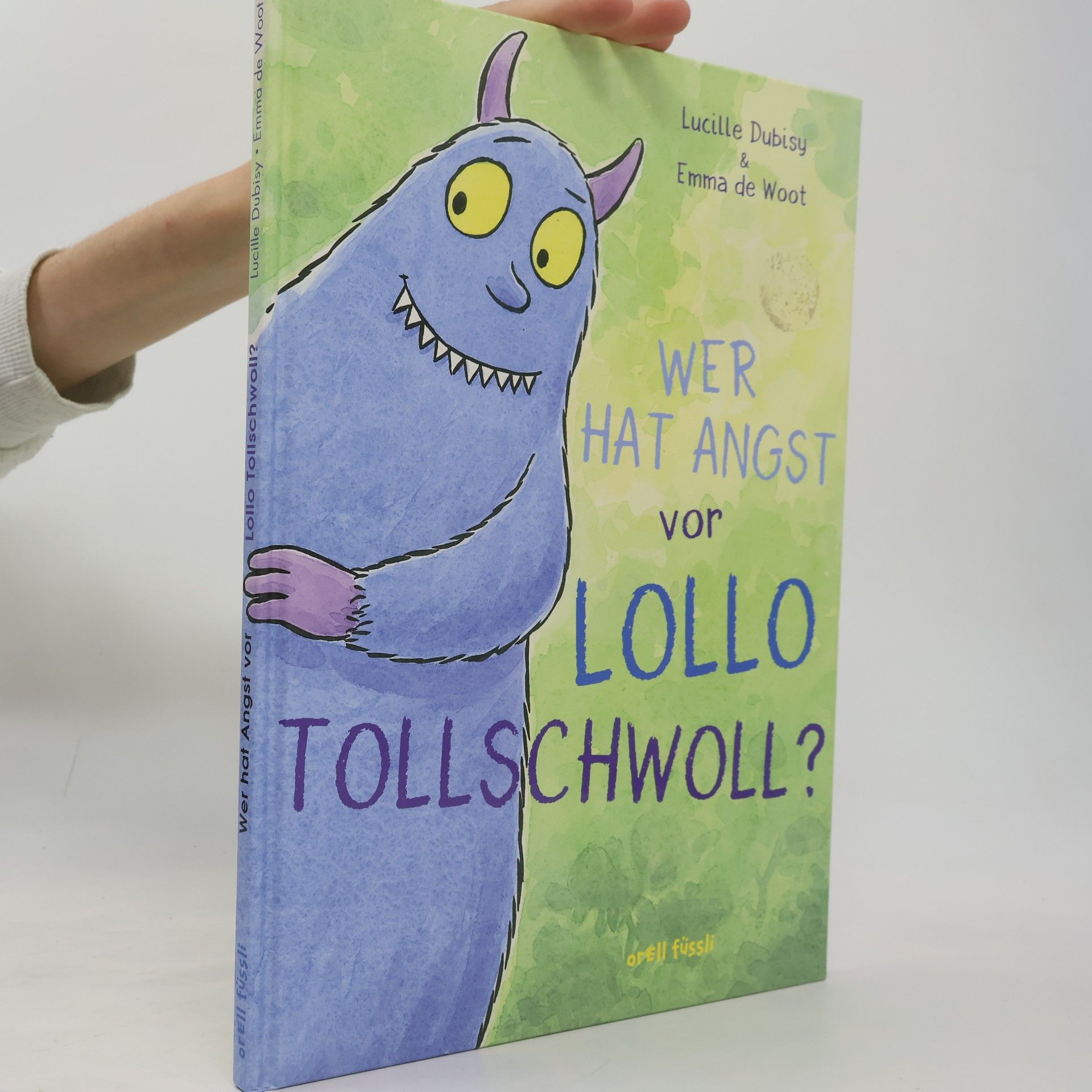 Lucille Dubisy Wer hat Angst vor Lollo Tollschwoll?