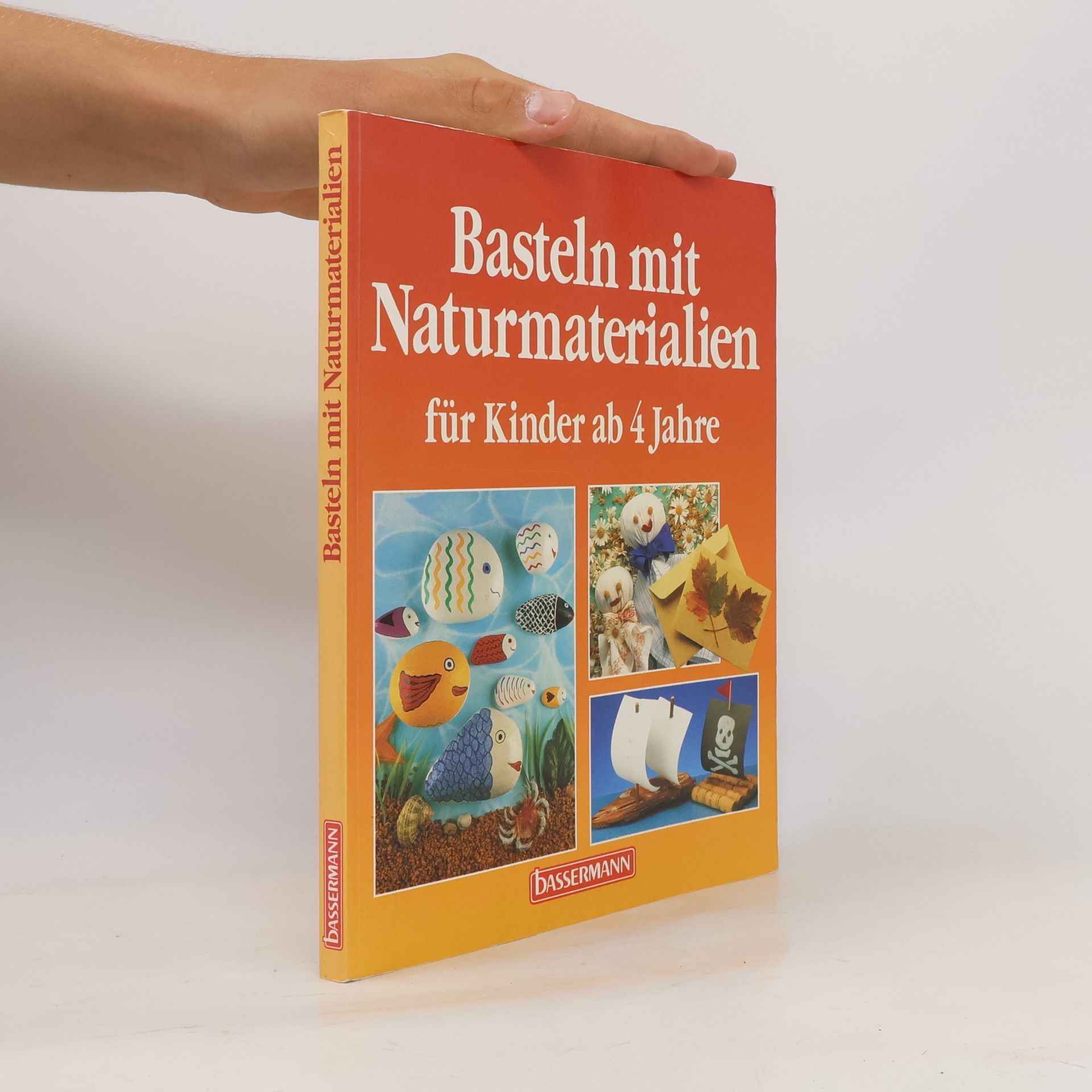 Autorenkollektiv Basteln mit Naturmaterialien für Kinder ab 4 Jahre