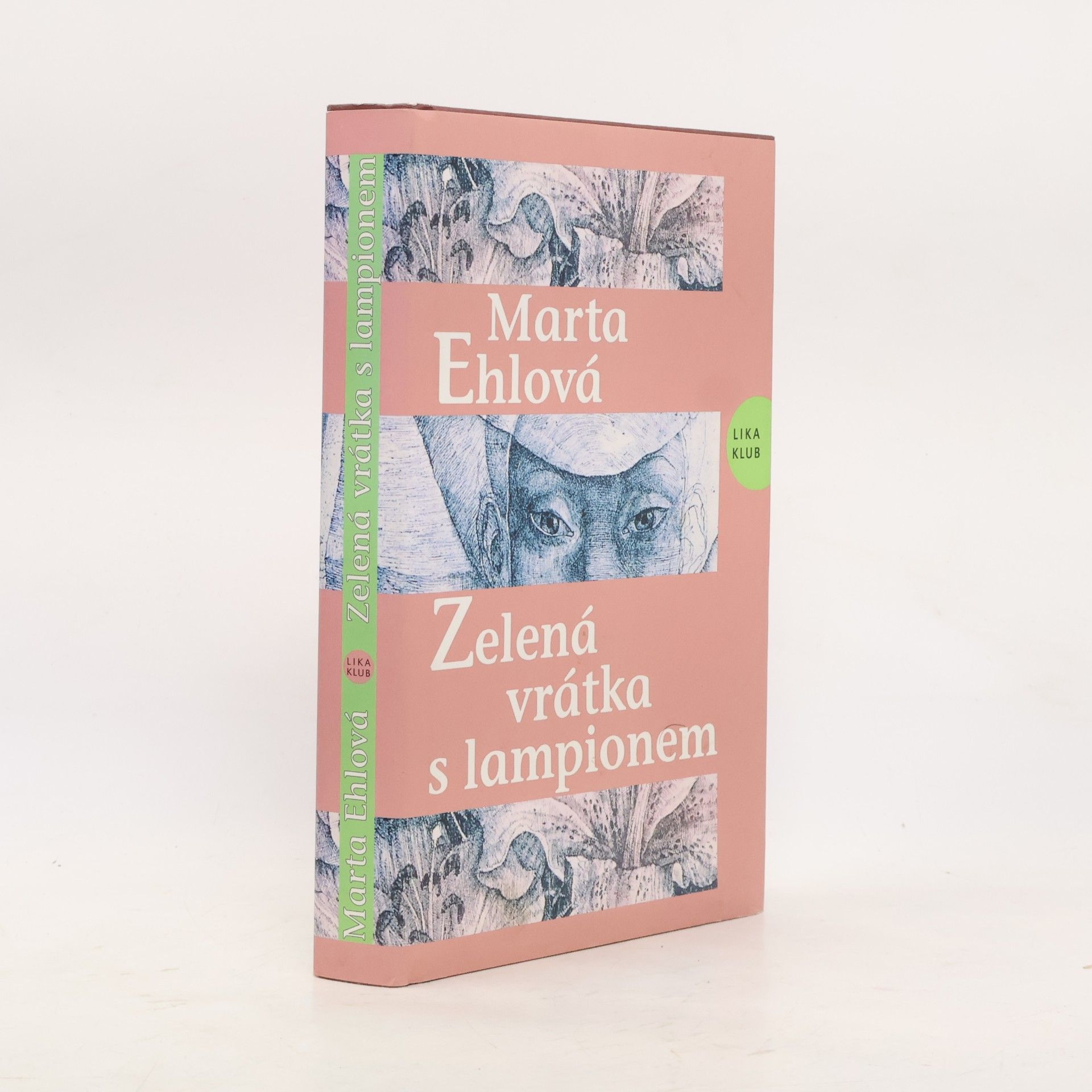Marta Ehlová Zelená vrátka s lampionem