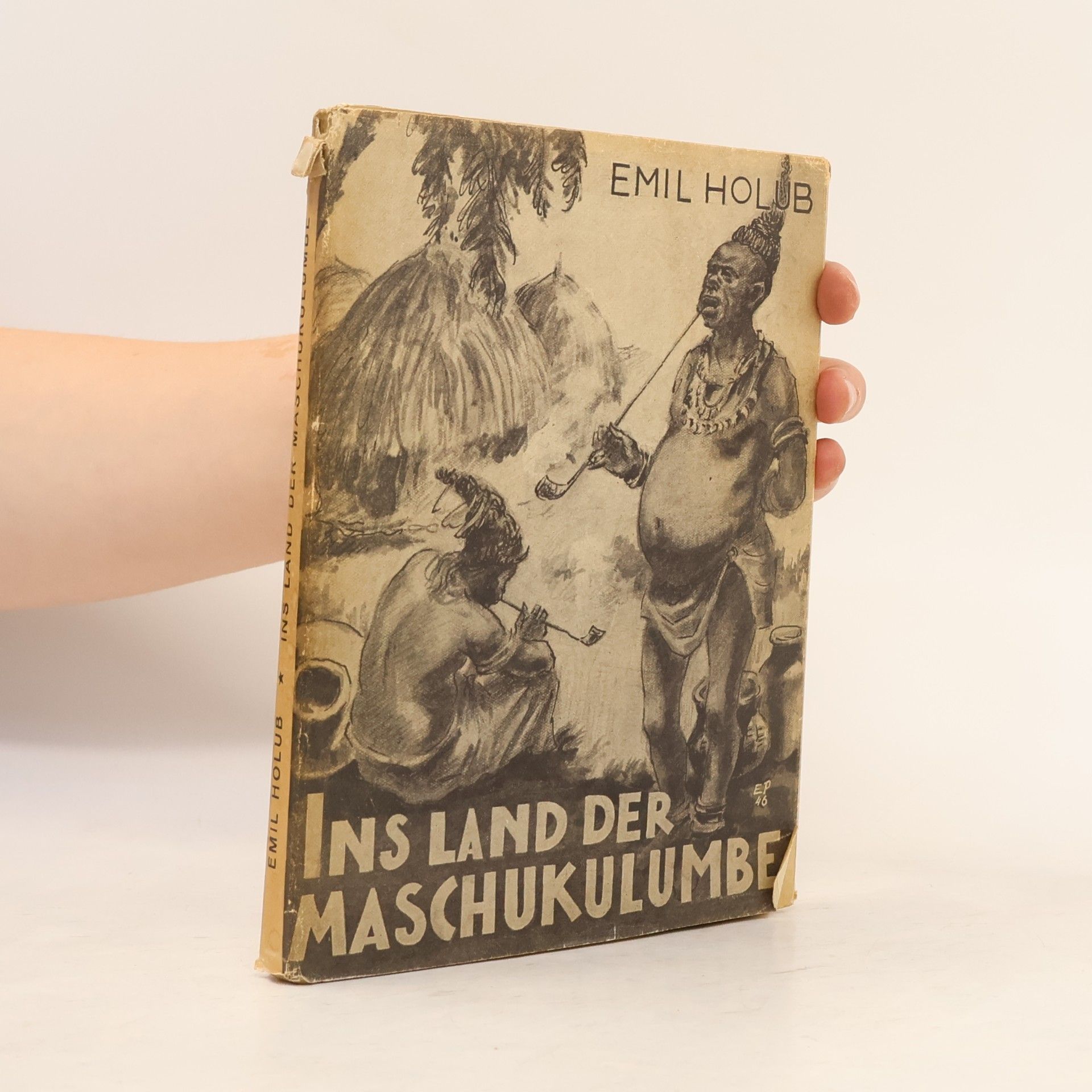 Emil Holub Ins Land der Maschukulumbe