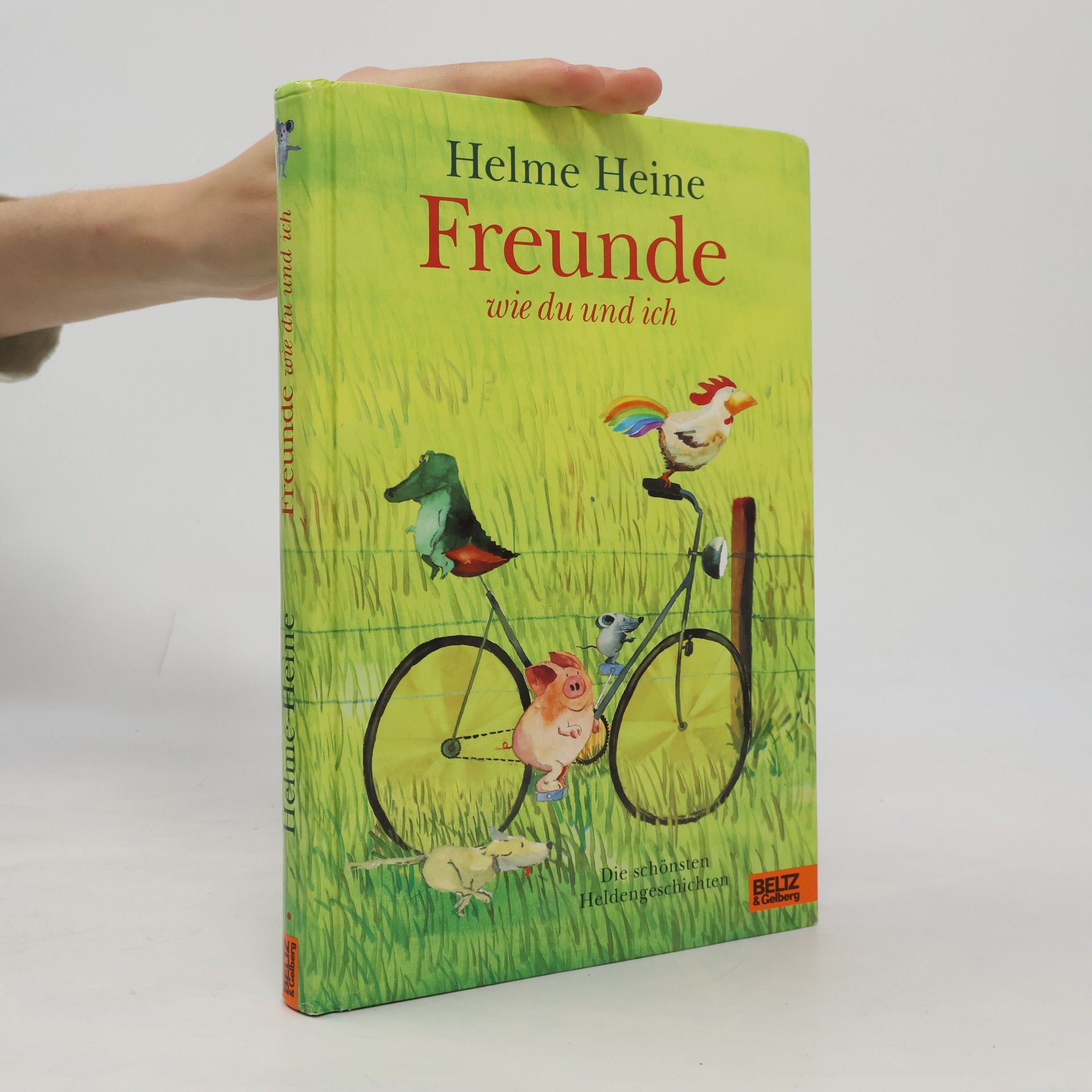 Helme Heine Freunde wie du und ich