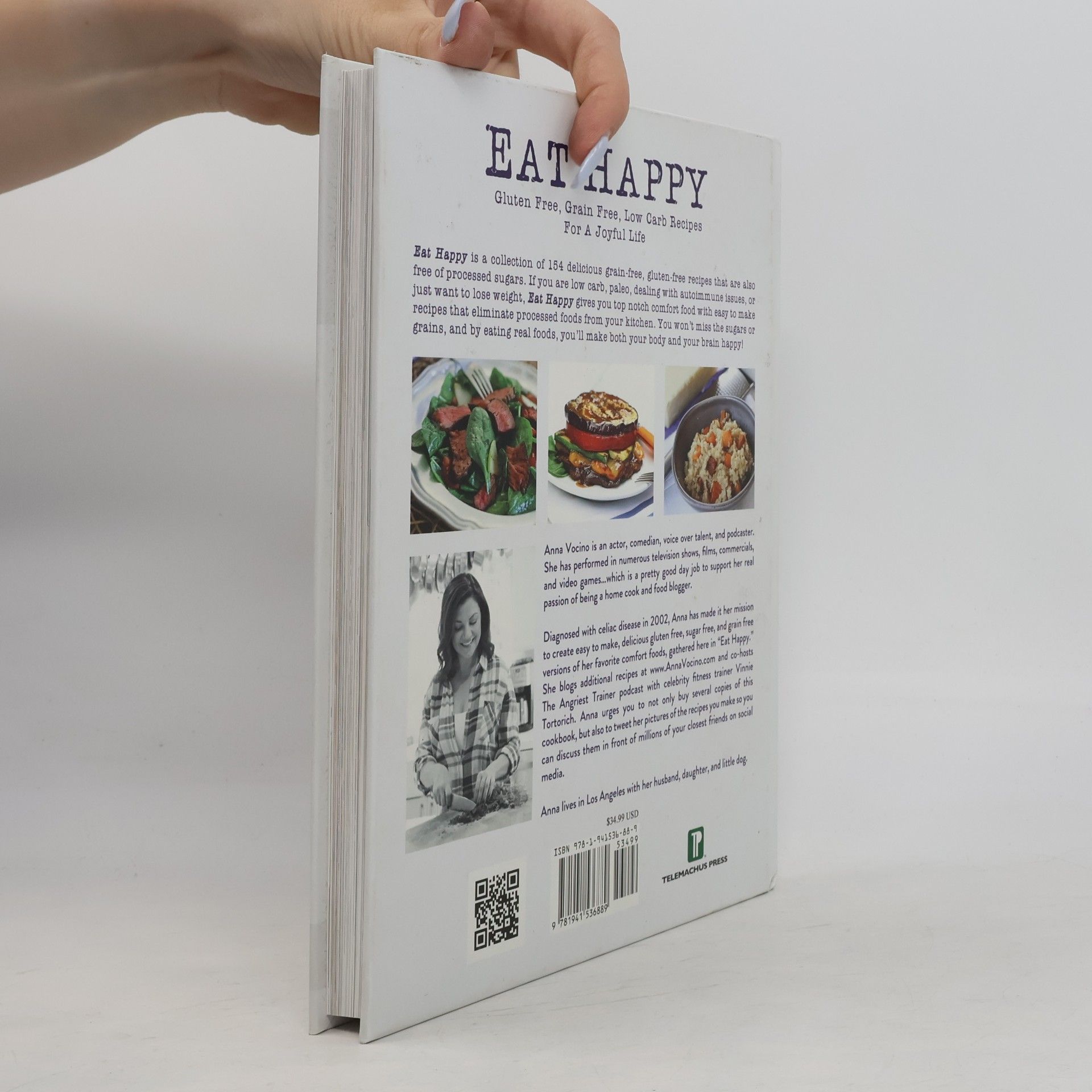 Anna Vocino Eat Happy: Gluten Free, Grain Free, Low Carb Recipes for a Joyful Life