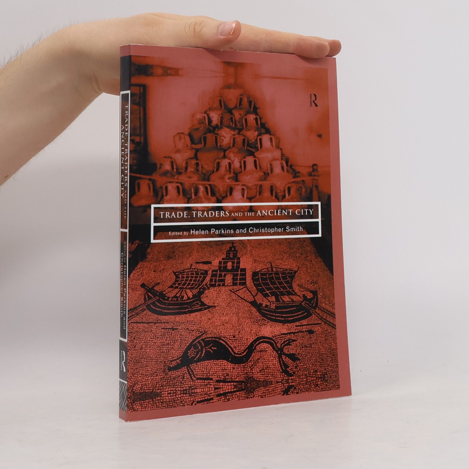 Helen Parkins Trade, Traders and the Ancient City