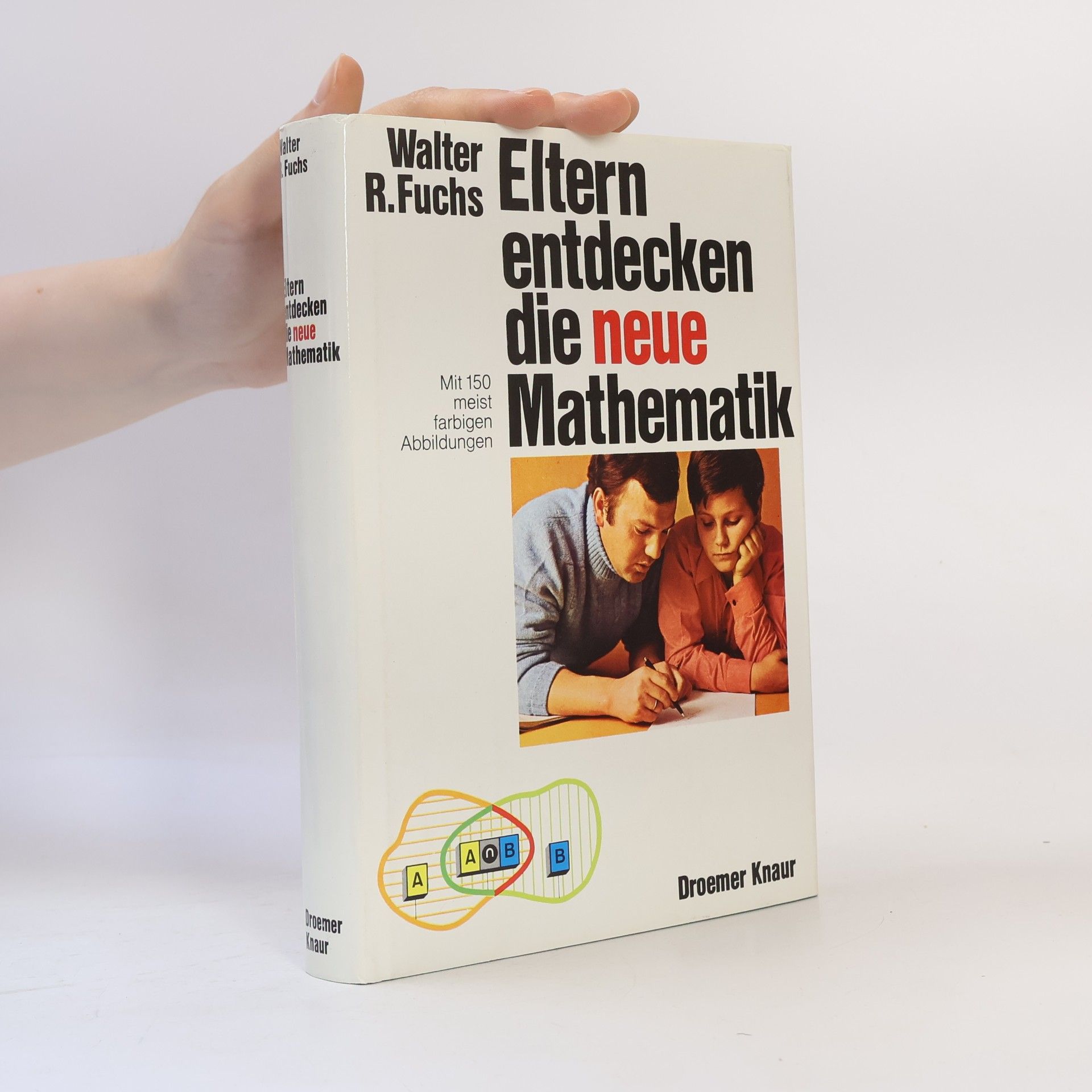 Walter R. Fuchs Eltern Entdecken Die Neue Mathematik