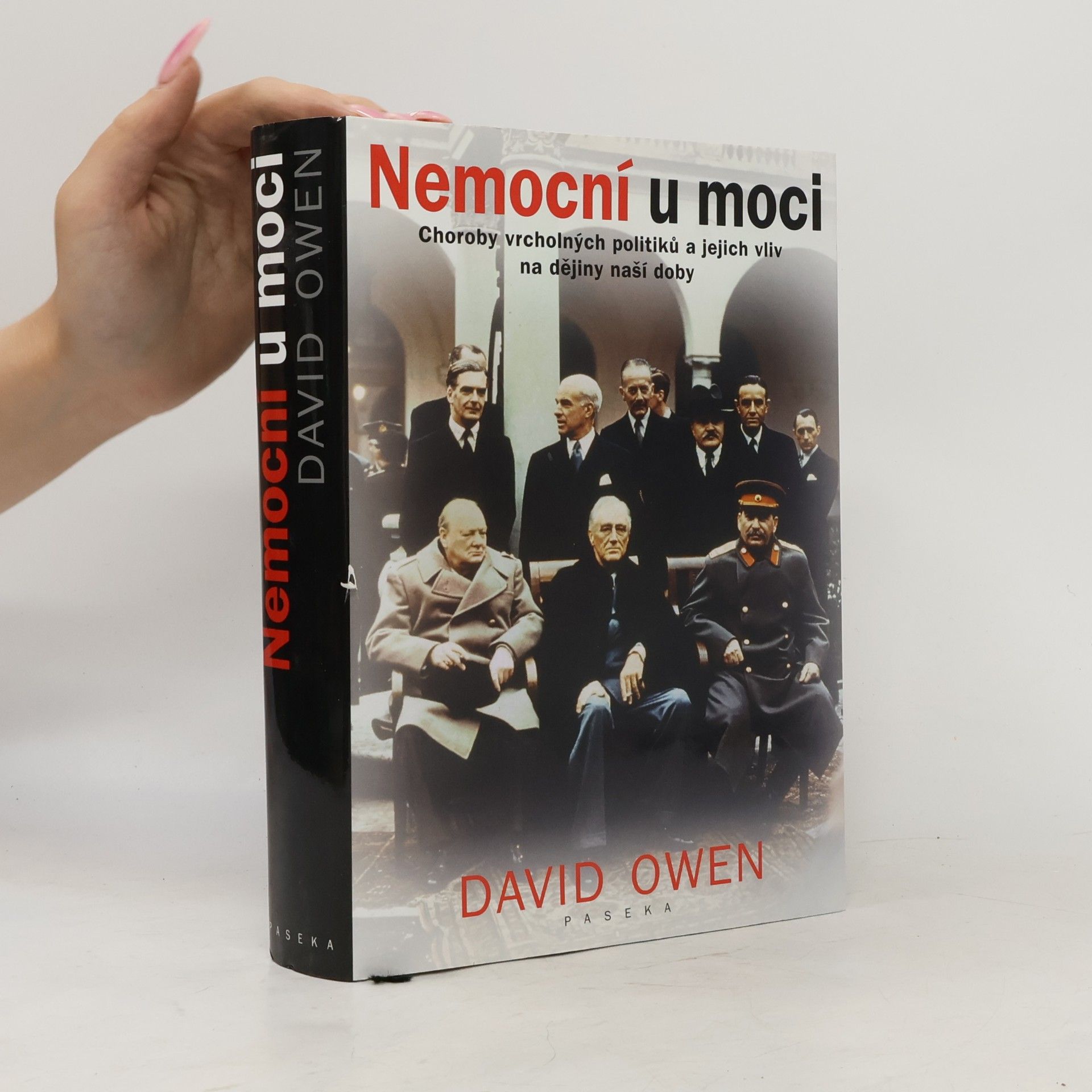 David Owen Nemocní u moci