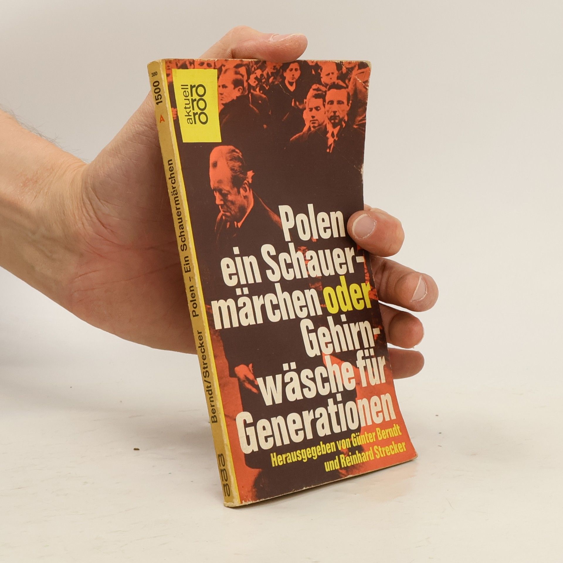 Günter Berndt Polen, ein Schauermärchen oder Gehirnwäsche für Generationen