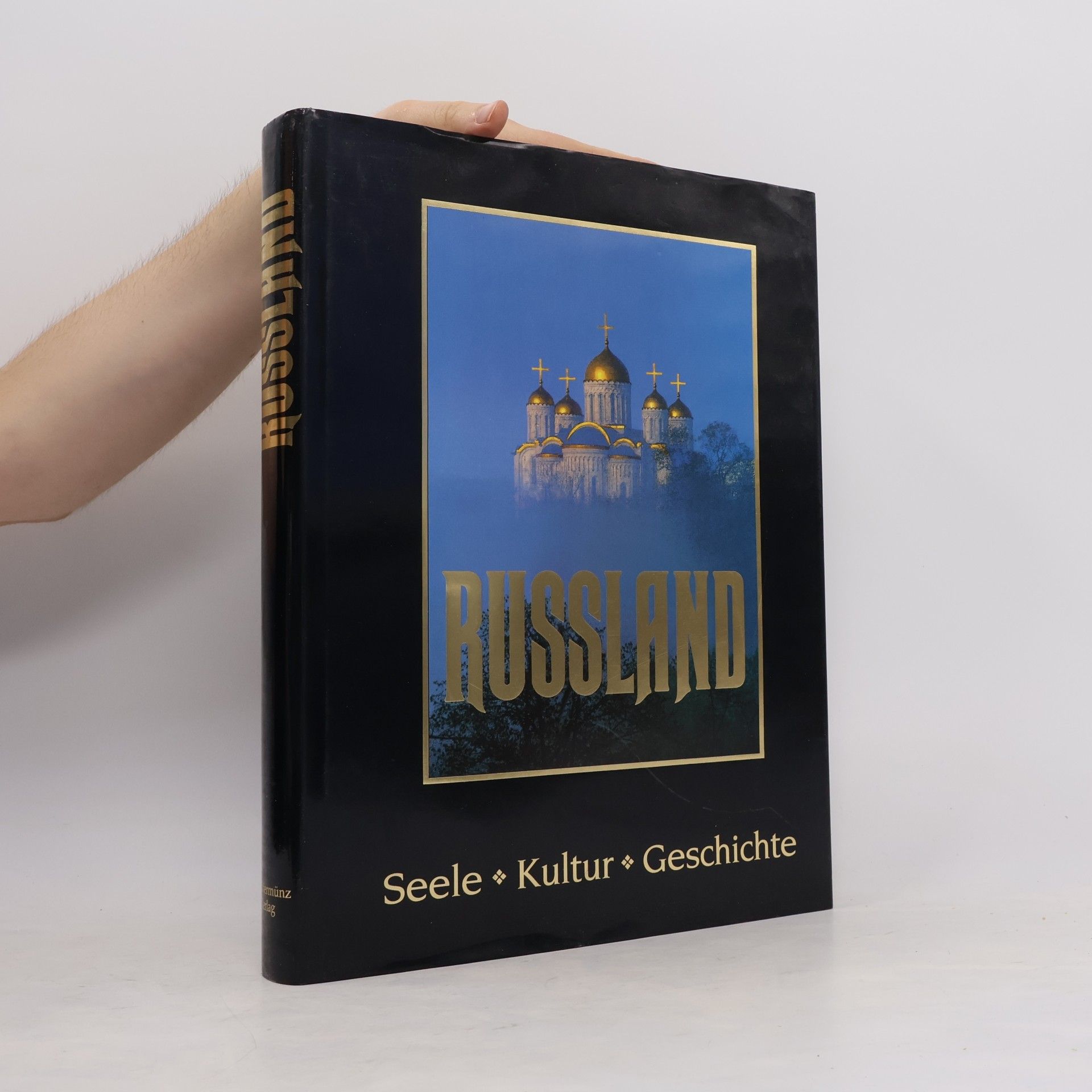 Autorenkollektiv Russland: Seele, Kultur, Geschichte