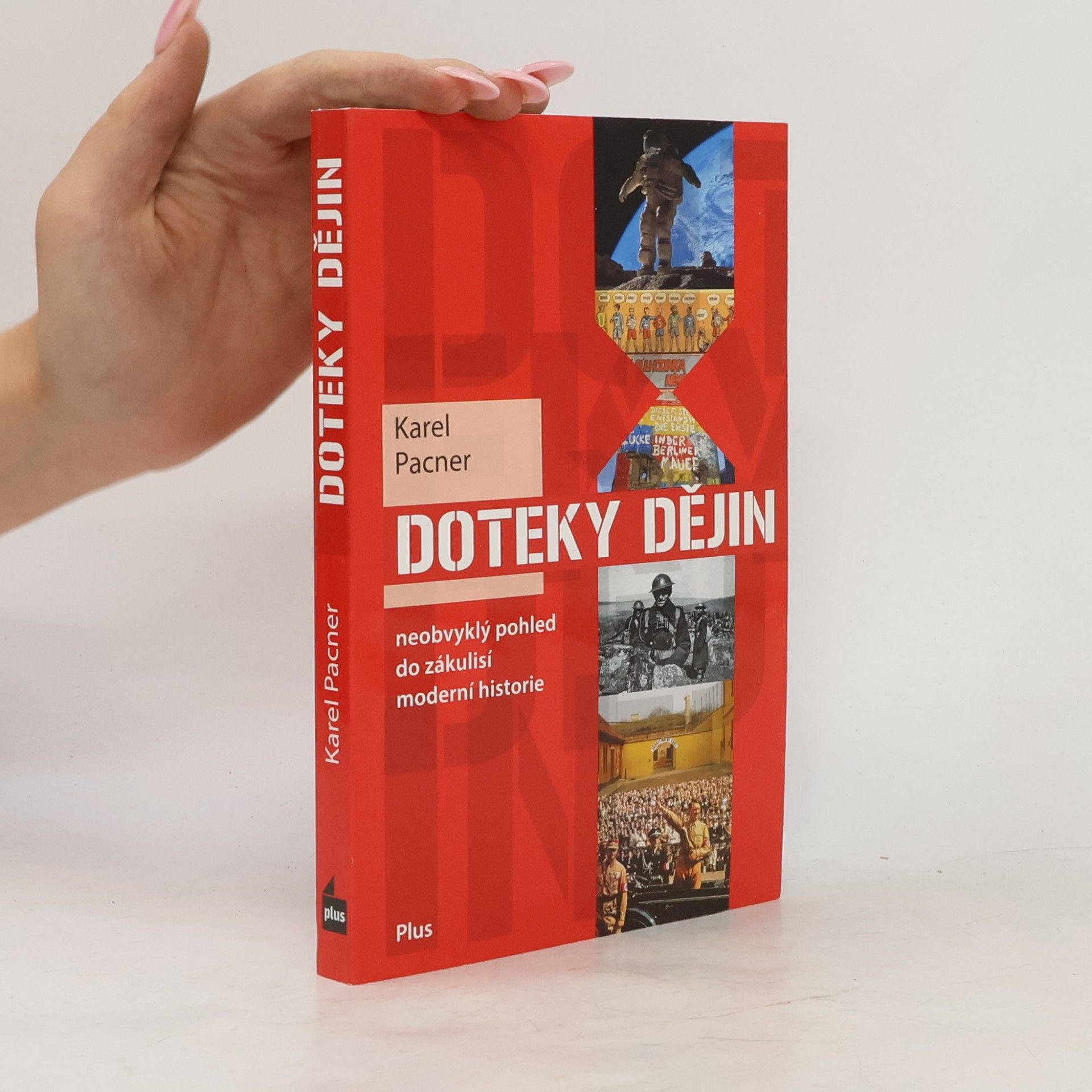 Karel Pacner Doteky dějin